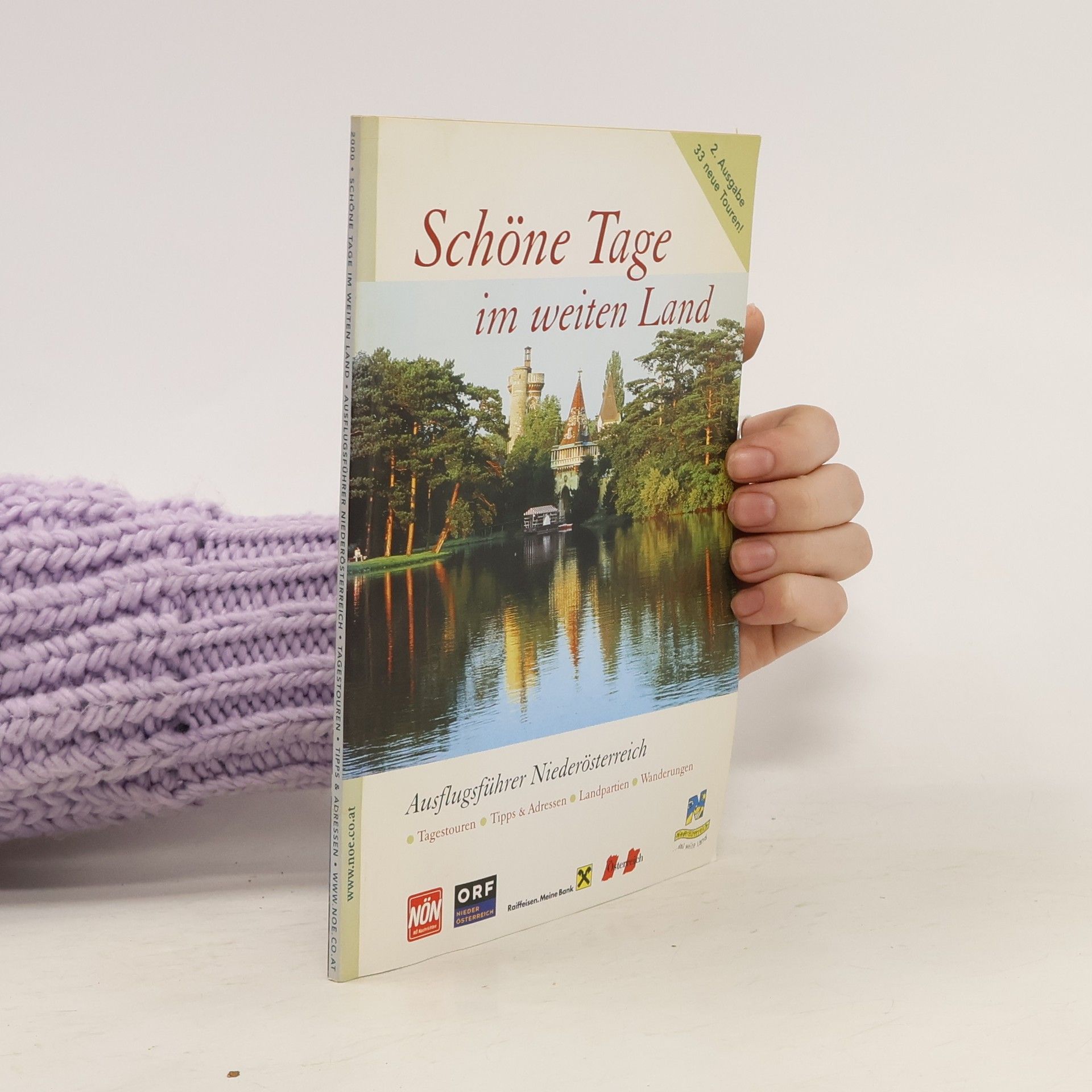 Auteurscollectief Schöne Tage im weiten Land: Ausflugsführer Niederösterreich