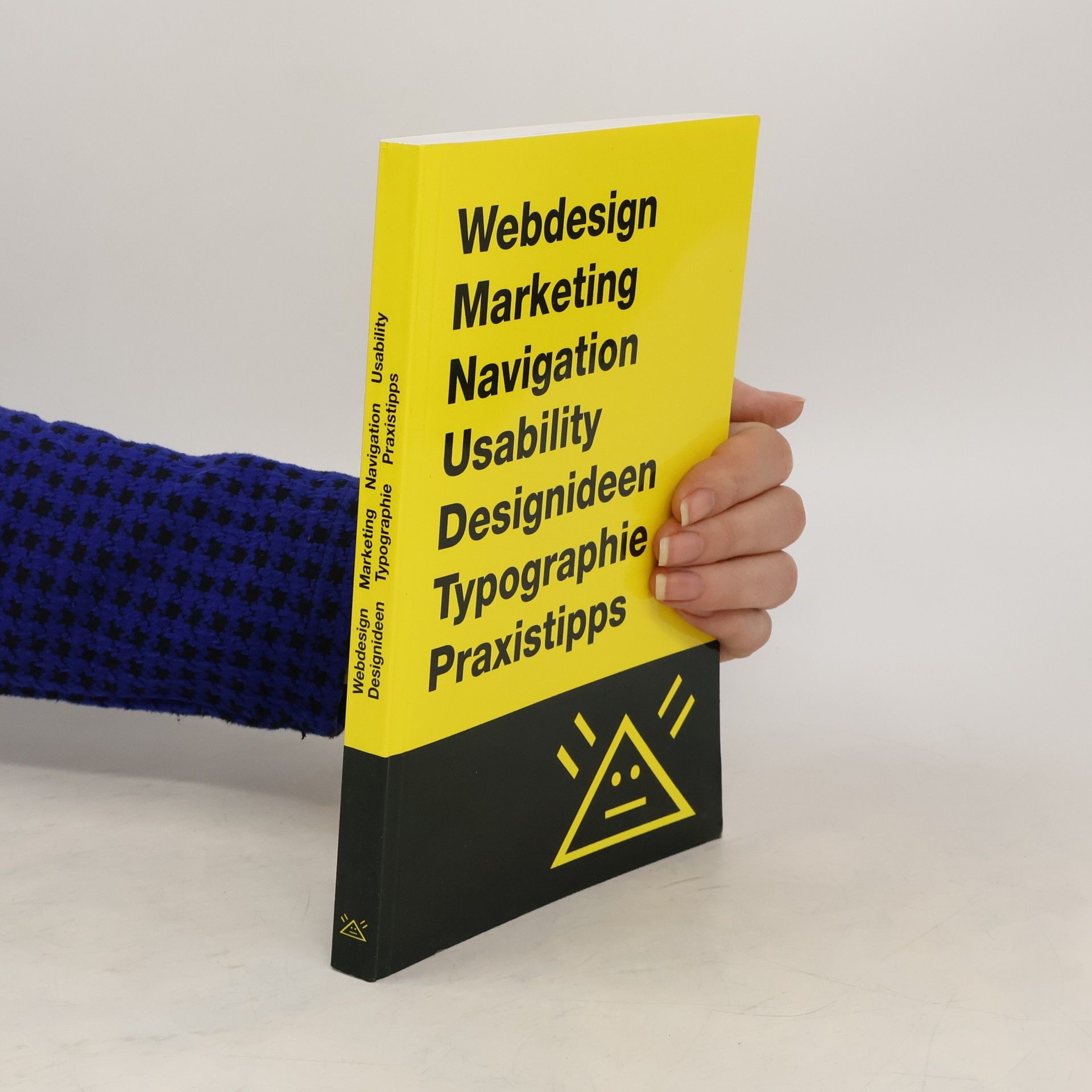 Autorenkollektiv Webdesign. Marketing. Navigation. Usability. Designideen. Typographie. Praxistipps