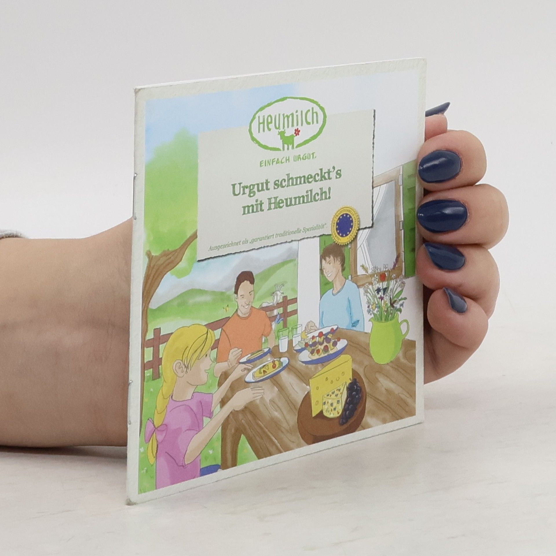 Kolektiv autorů Urgut schmeckt's mit Heumilch!