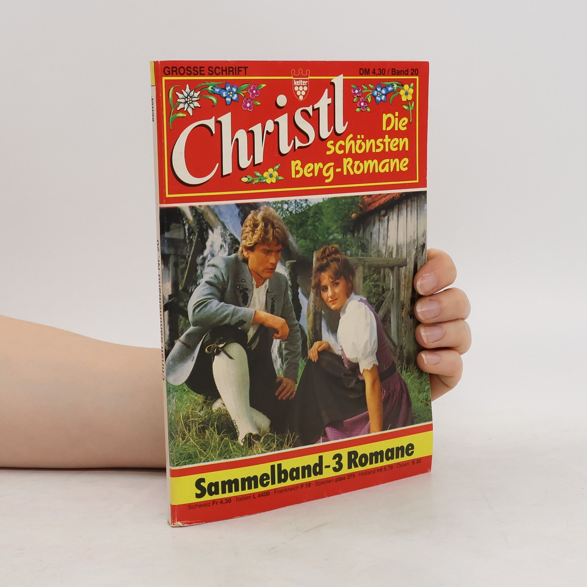 Autorenkollektiv Christl. Die schönsten Berg Romane. Band 20