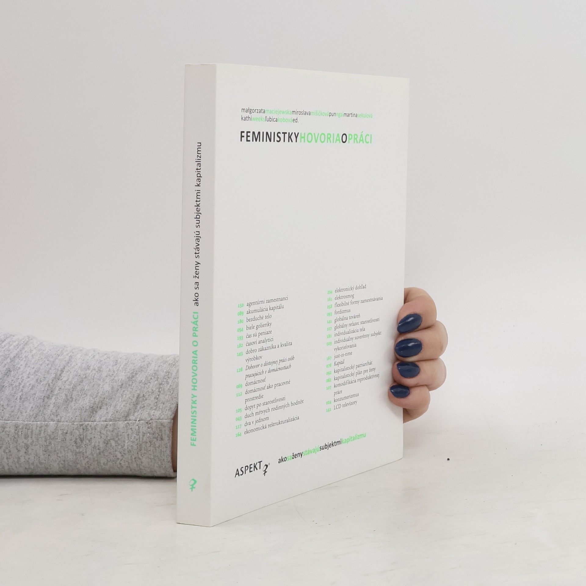 Autorenkollektiv Feministky hovoria o práci - ako sa ženy stávajú subjektmi kapitalizmu
