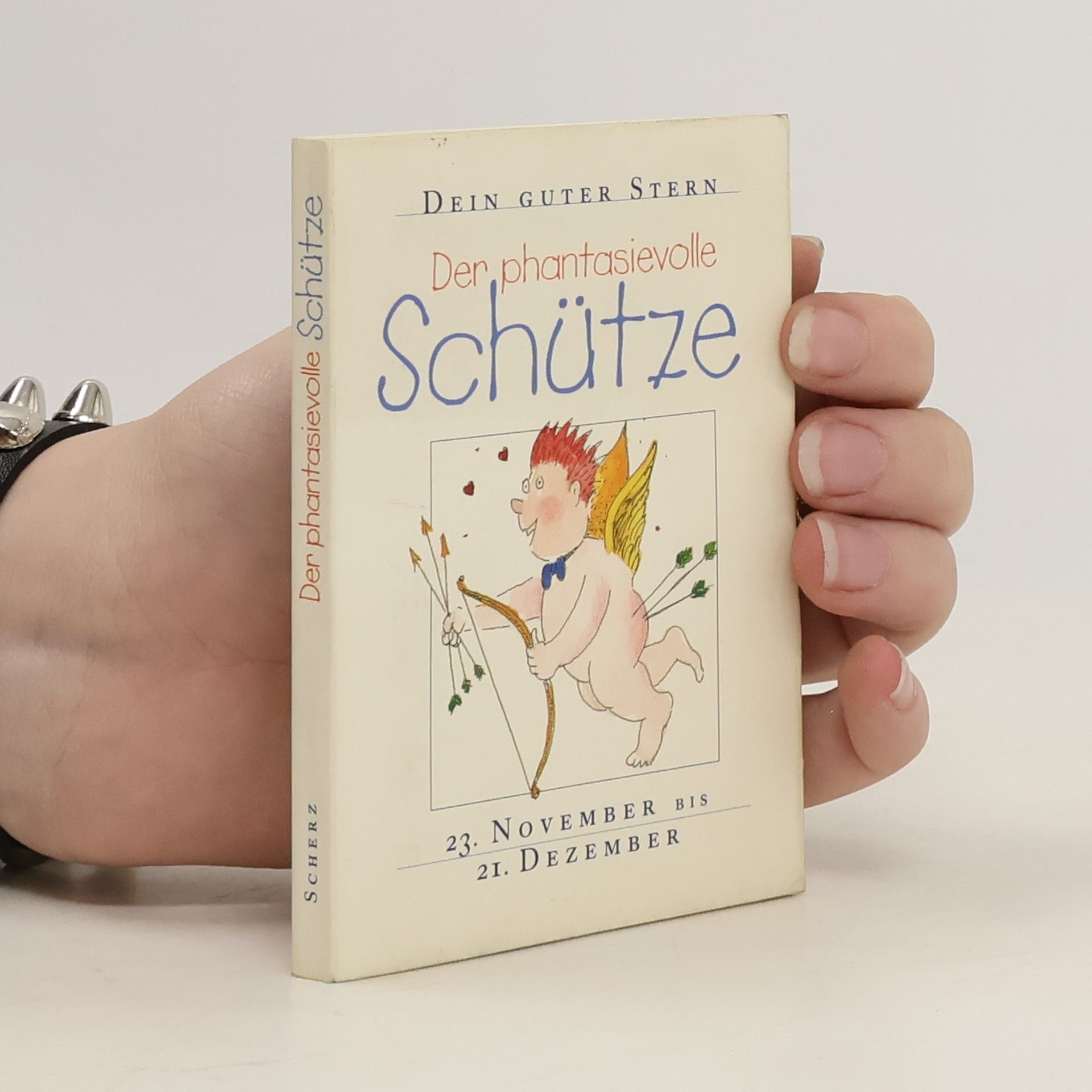 Collectif d'auteurs Der phantasievolle Schütze 23. November bis 21. Dezember