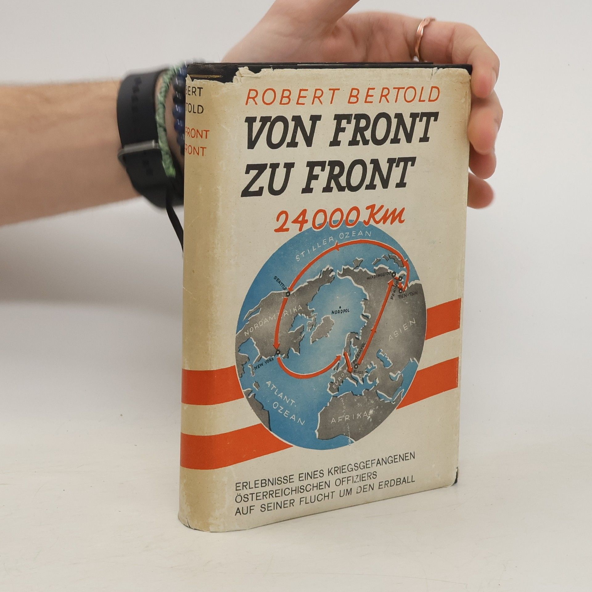 Robert Bertold Von Front zu Front 24 000 Km