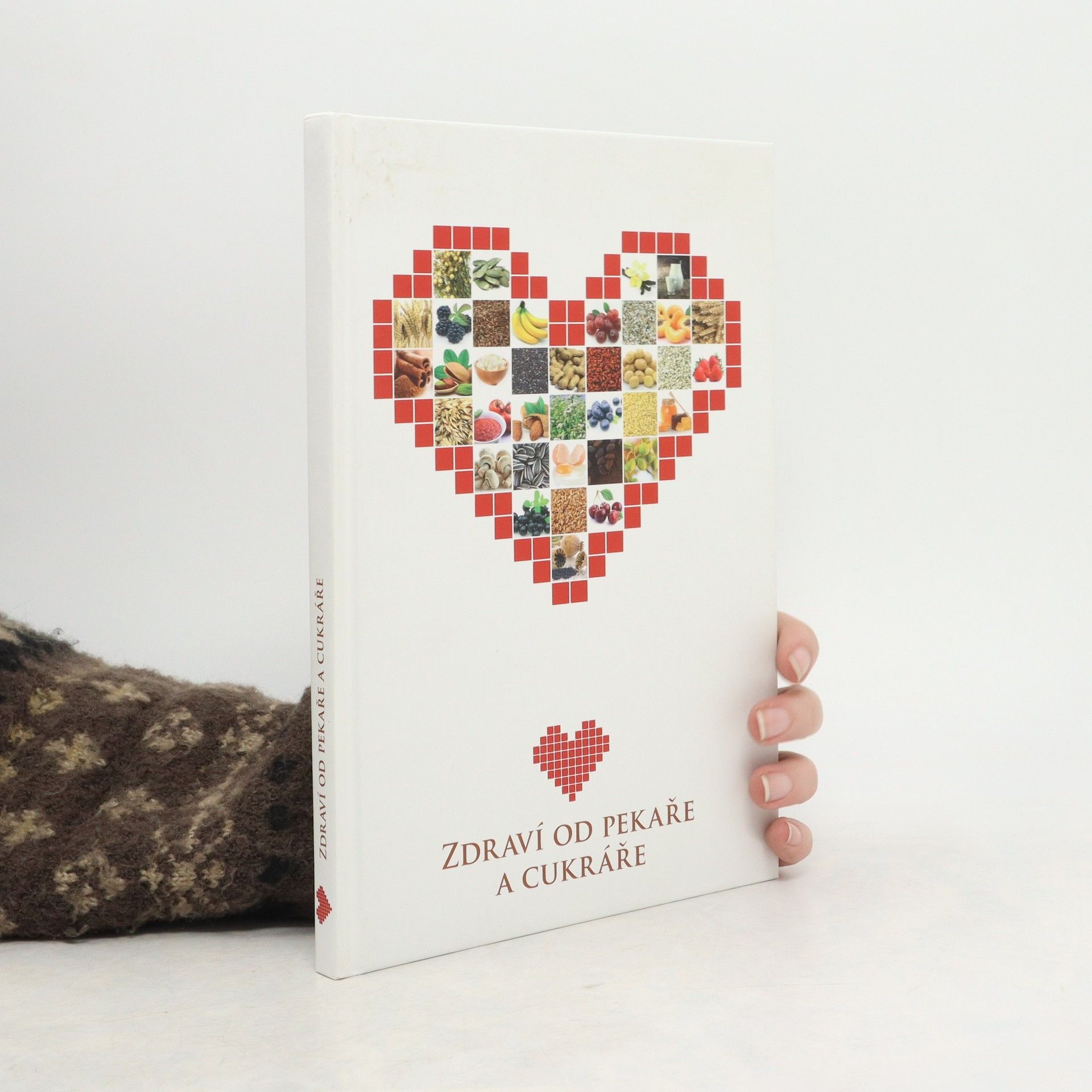 Collectif d'auteurs Zdraví od pekaře a cukráře