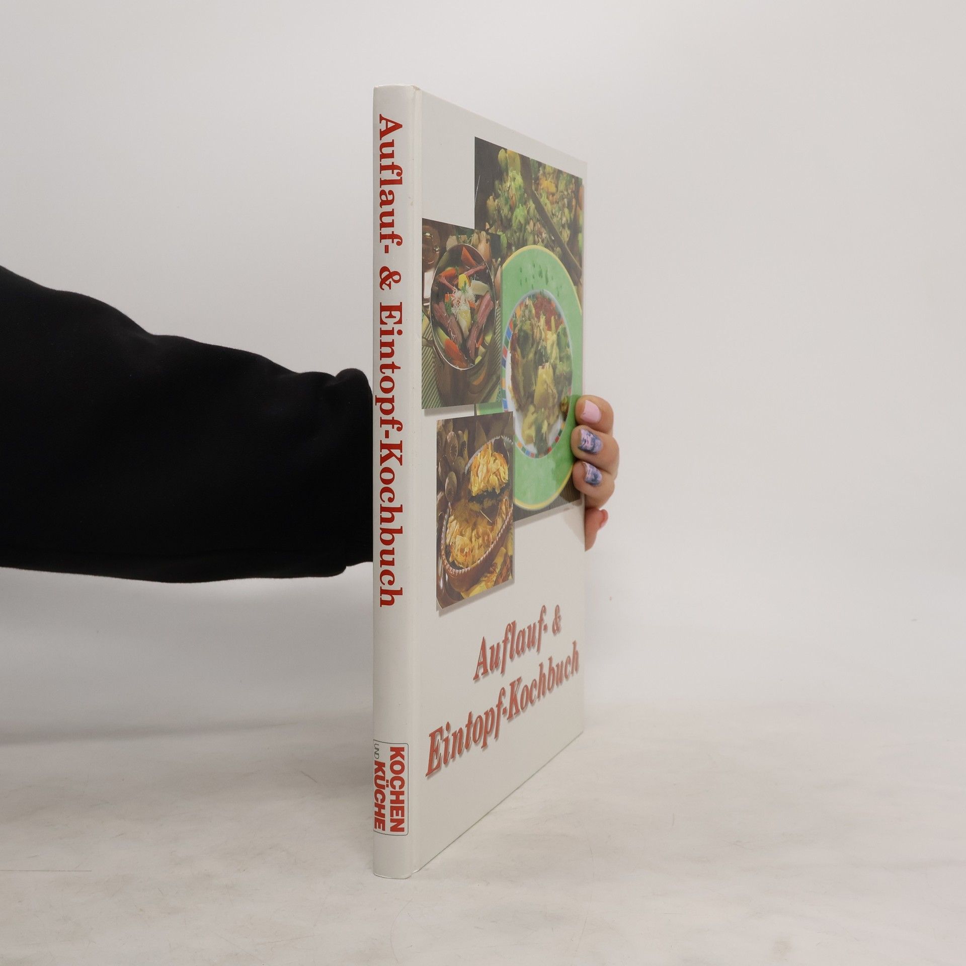 Autorenkollektiv Auflauf & Eintopf Kochbuch