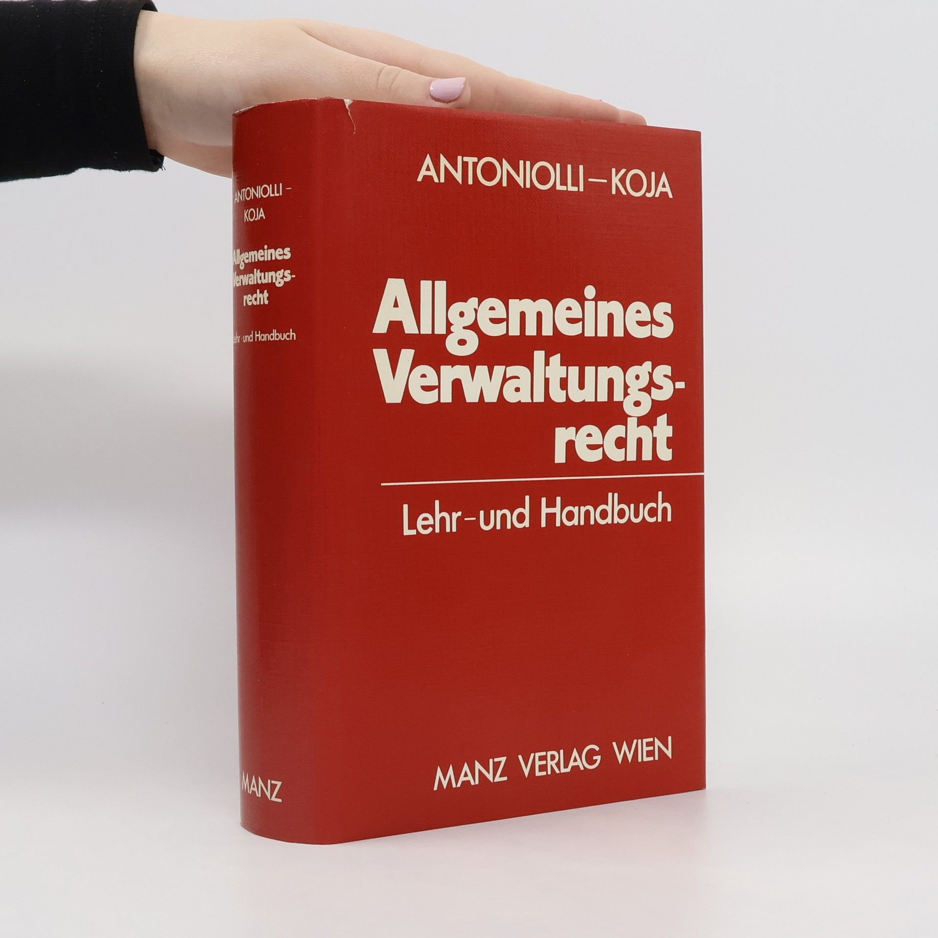 Friedrich Koja Allgemeines Verwaltungsrecht. Lehr- und Handbuch für Studium und Praxis