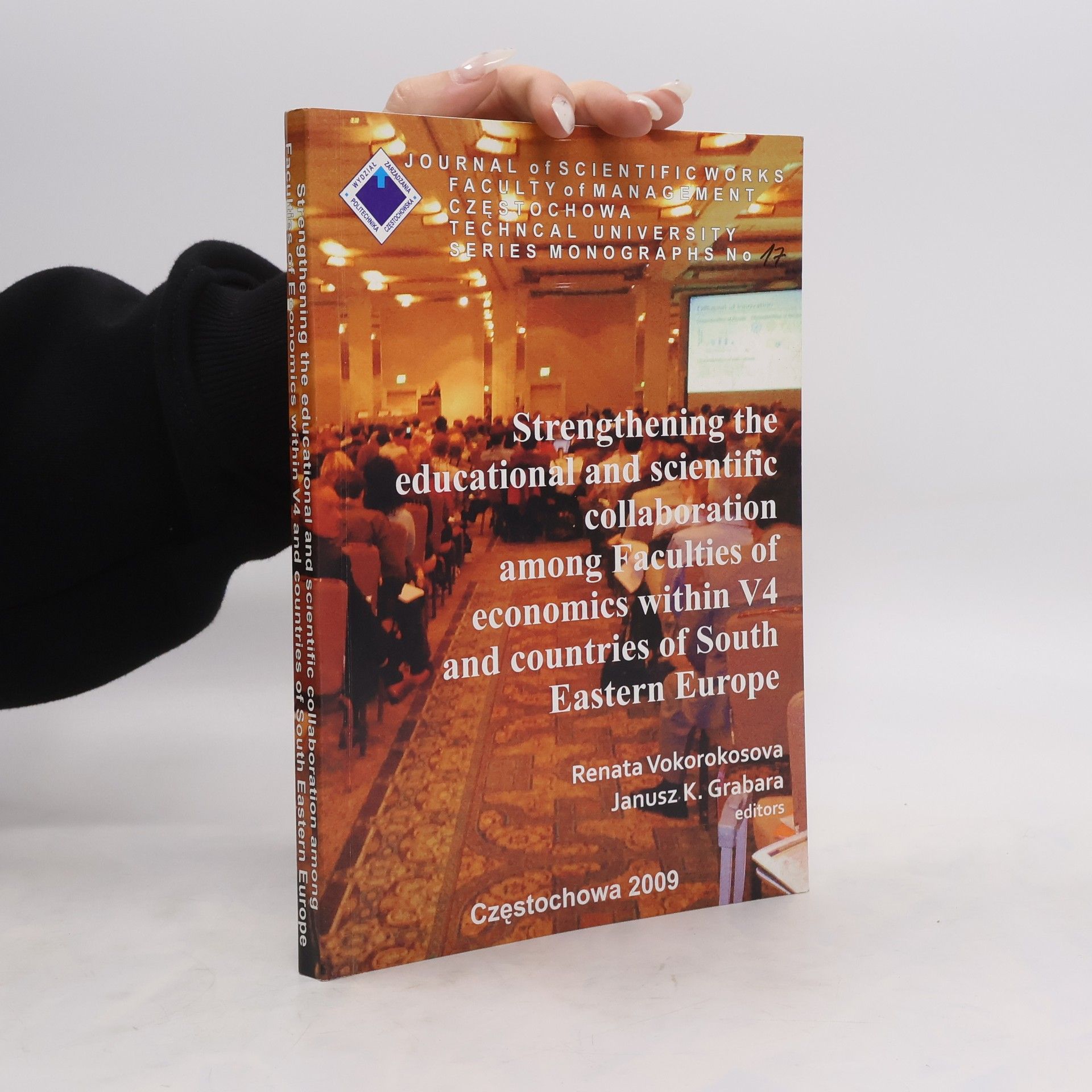 Renata Vokorokosova Strengthening the Educational and Scientific Collaboration Among Faculties of Economics Within V4 and Countries of South Eastern Europe