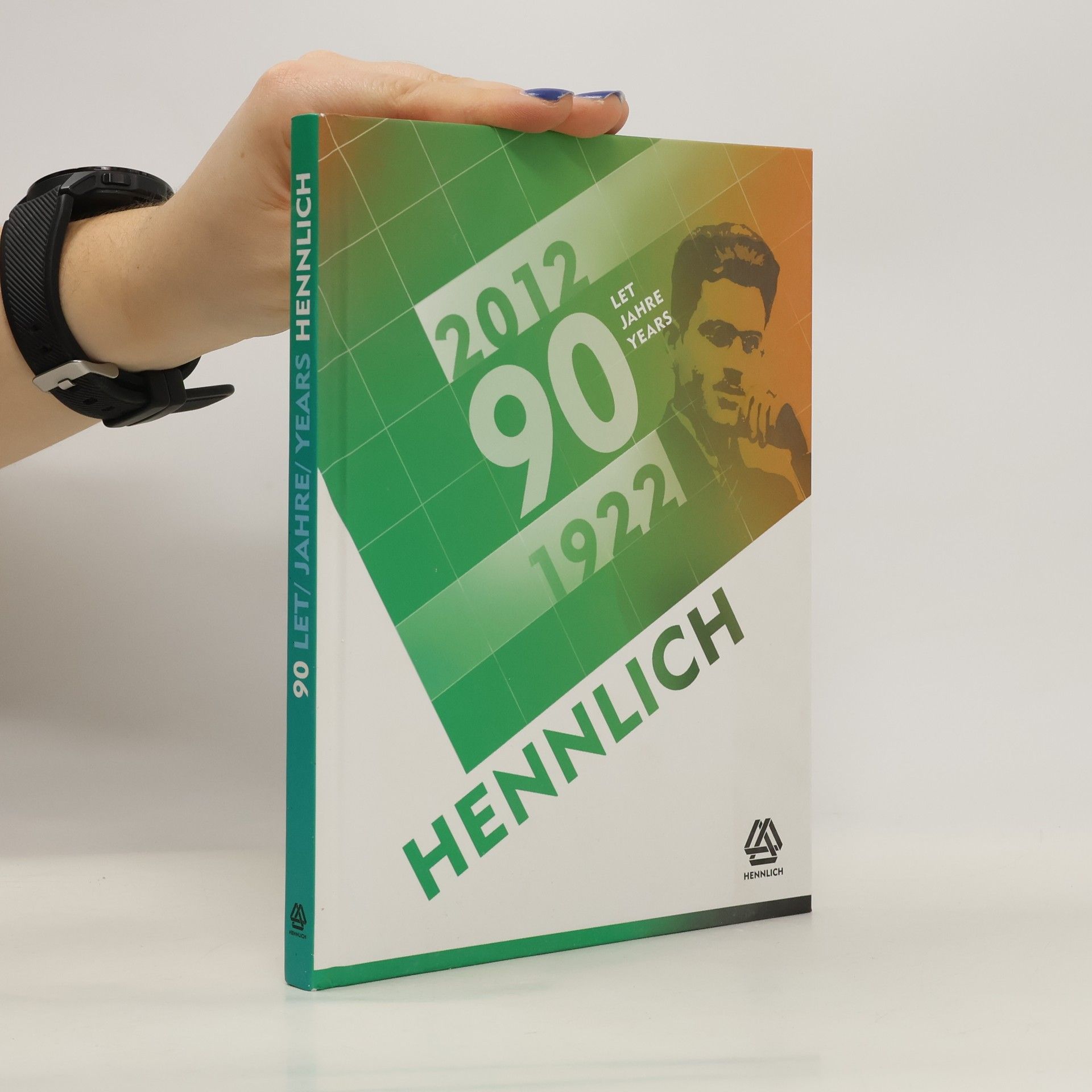 Collectif d'auteurs 90 Let/Jahre/Years Hennlich
