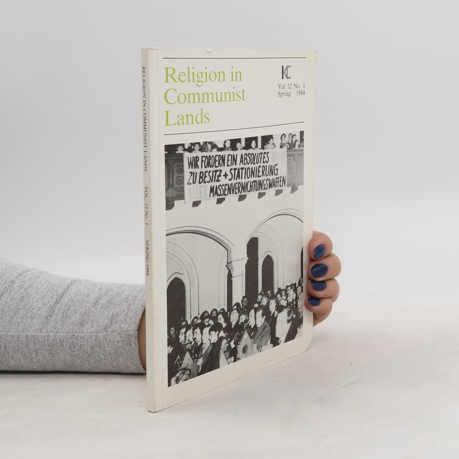 Collectif d'auteurs Religion in Communist Lands. Vol. 12 No. 1 Spring 1984