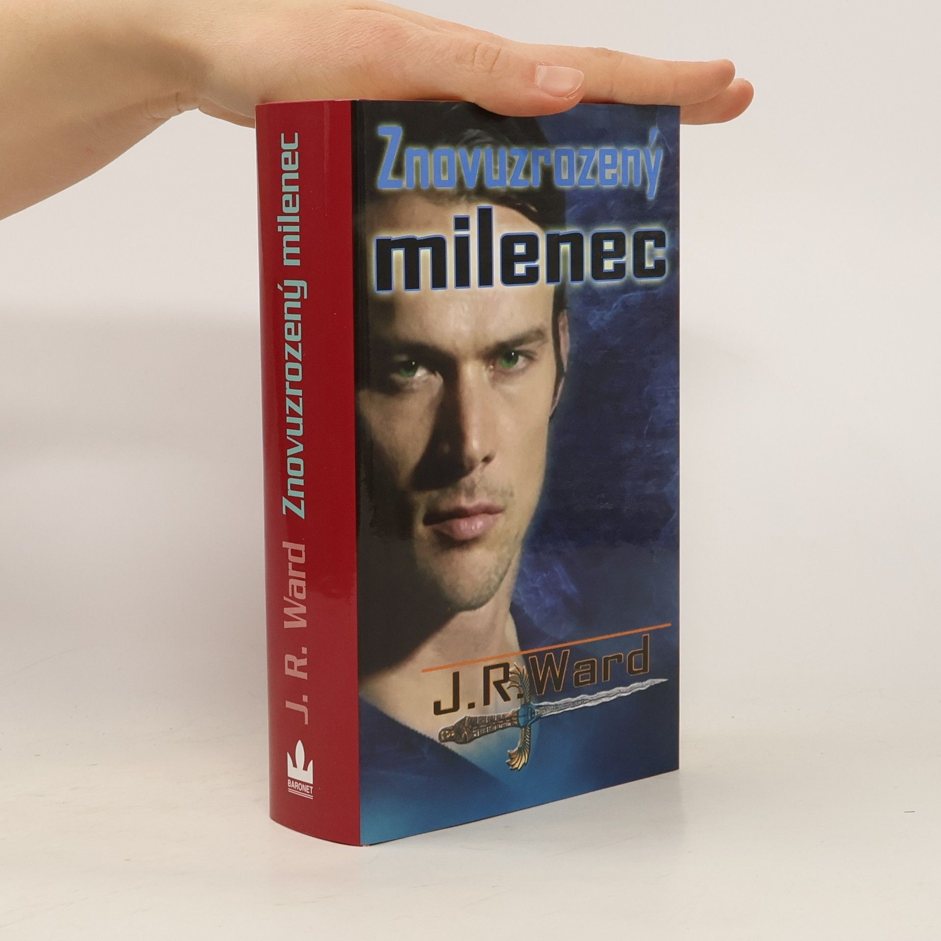 J. R. Ward Znovuzrozený milenec. Bratrstvo černé dýky. 10. díl