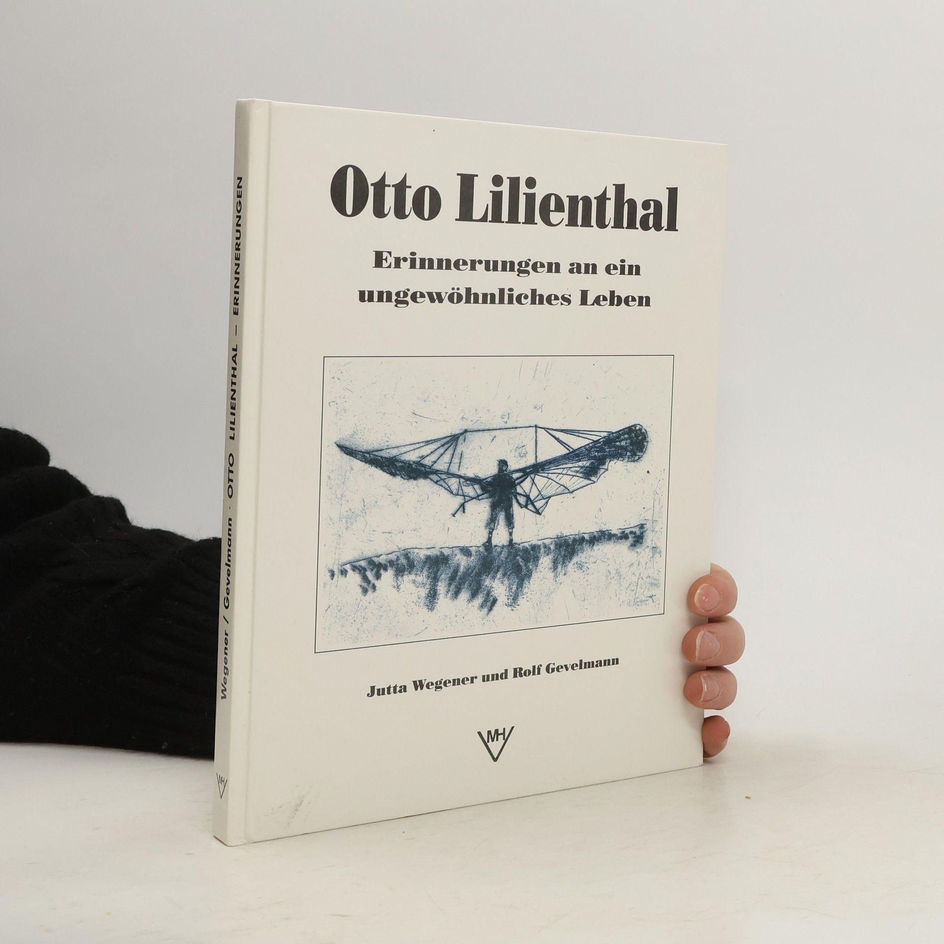 Jutta Wegener Otto Lilienthal