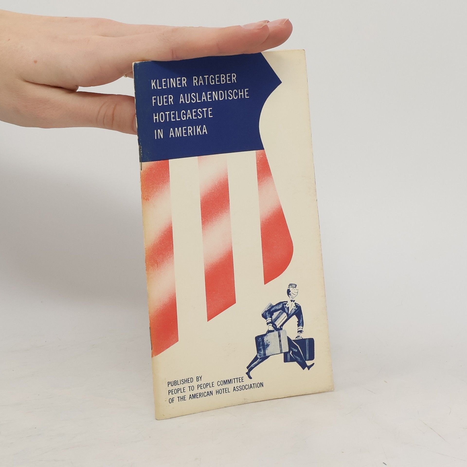 kolektiv Kleiner Ratgeber fuer auslaendische Hotelgaeste in Amerika