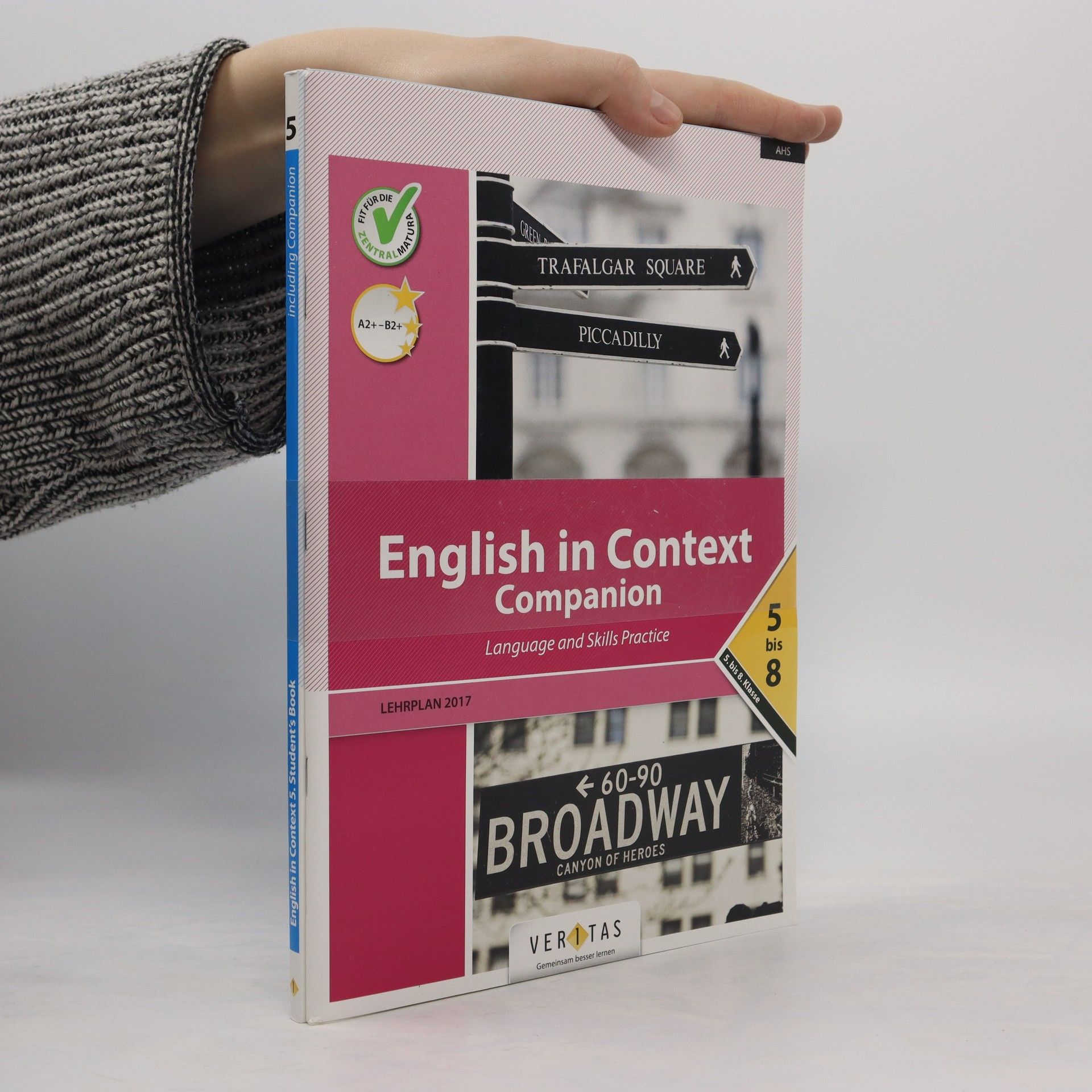 James Abram English in context. 5 : Student ́s book : Language and skills practice