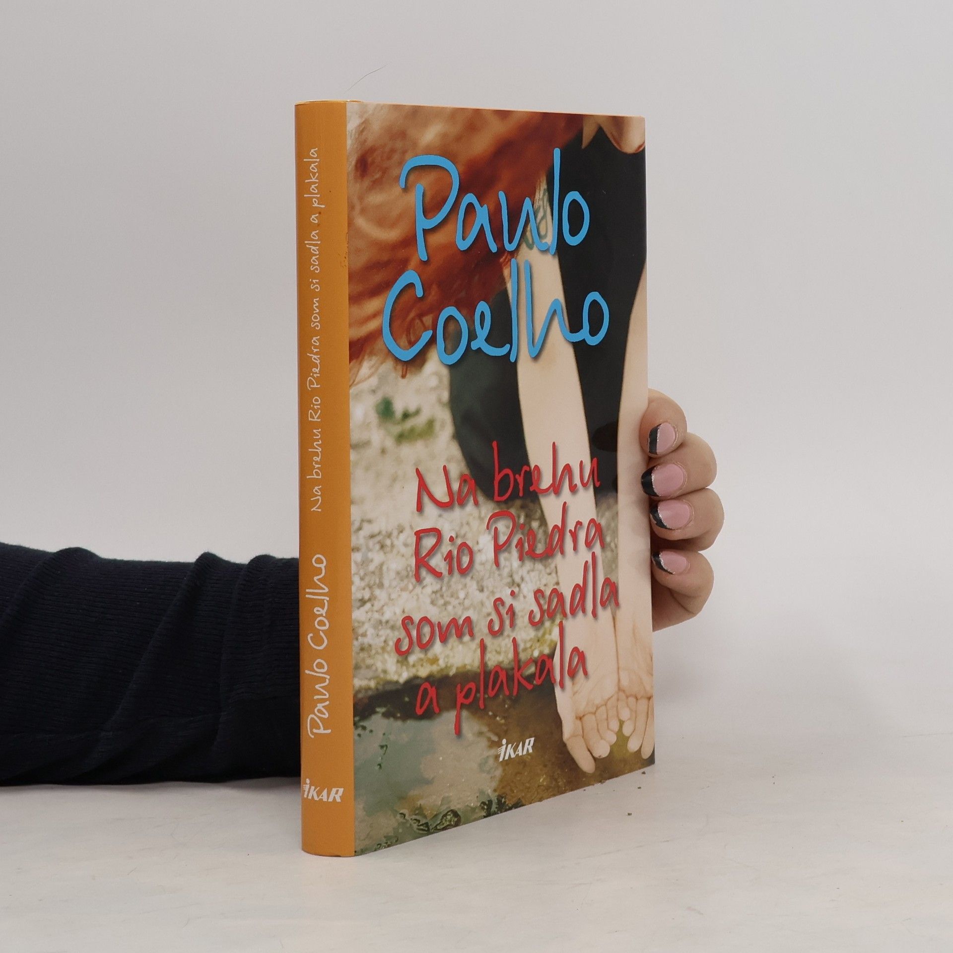 Paulo Coelho Na brehu Rio Piedra som si sadla a plakala