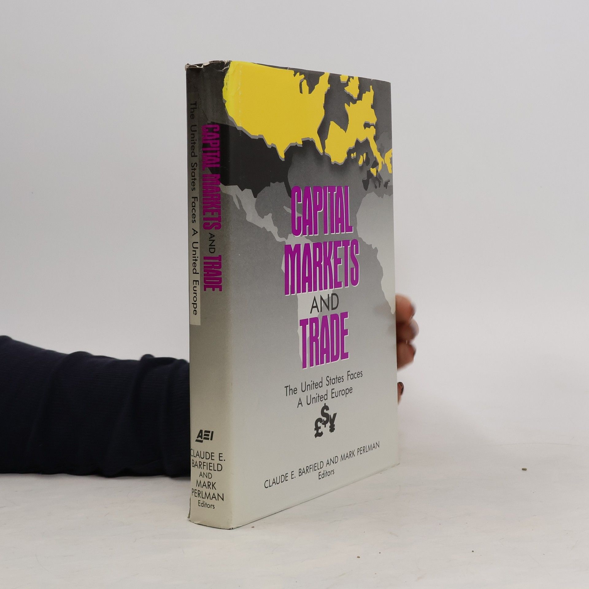 Claude E. Barfield Capital Markets and Trade