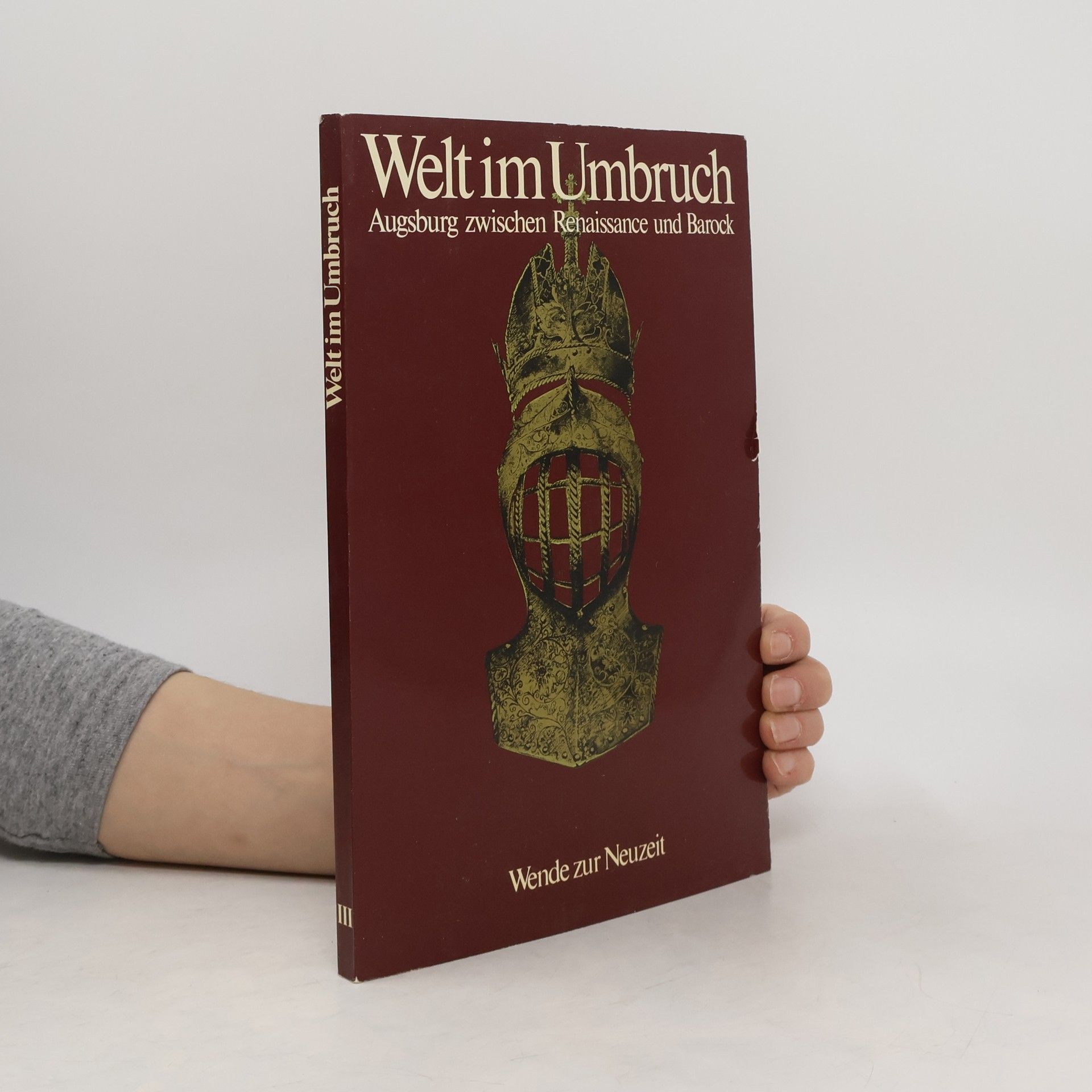 Autorenkollektiv Welt im Umbruch. Renaissance und Barock