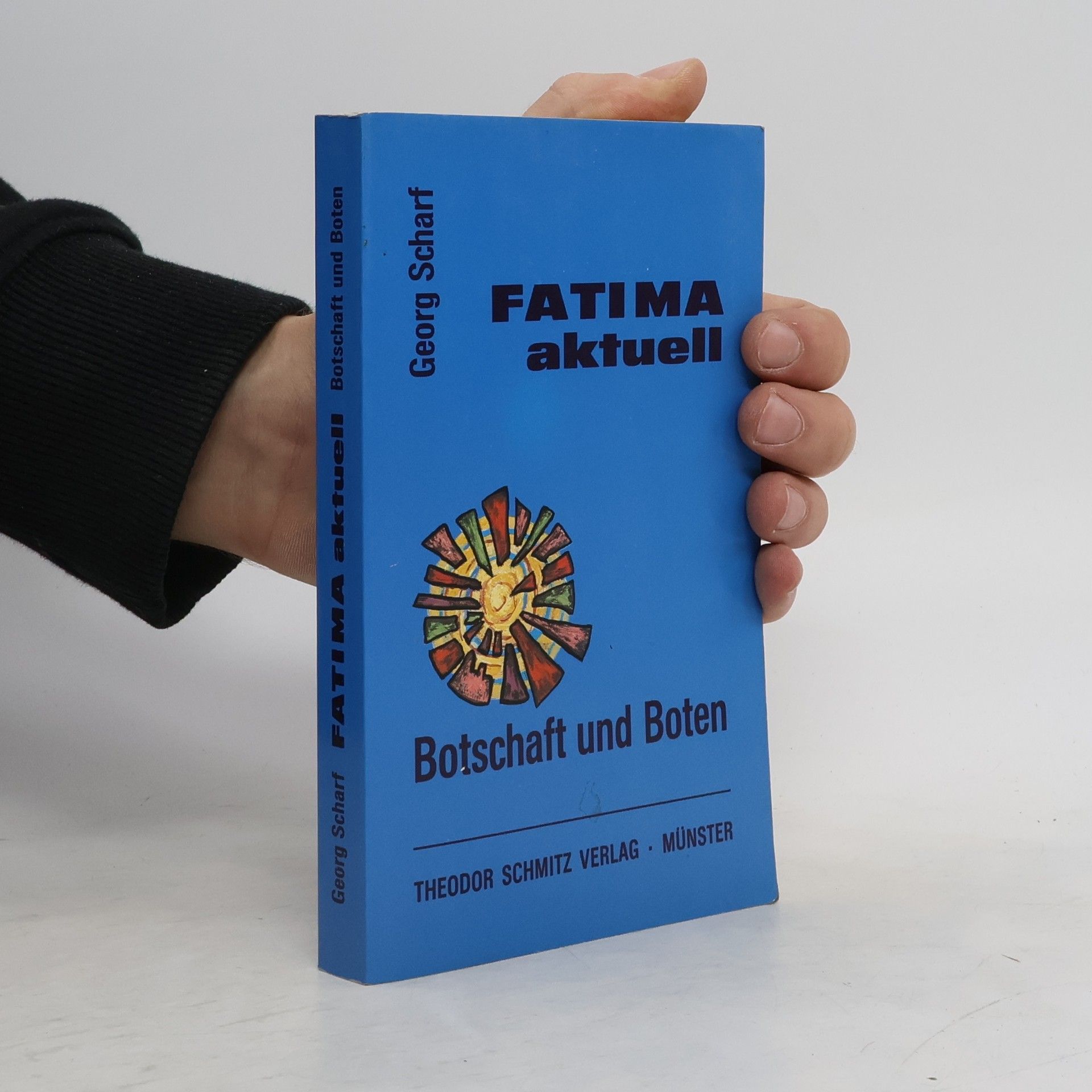 George Scharf Fatima aktuell
