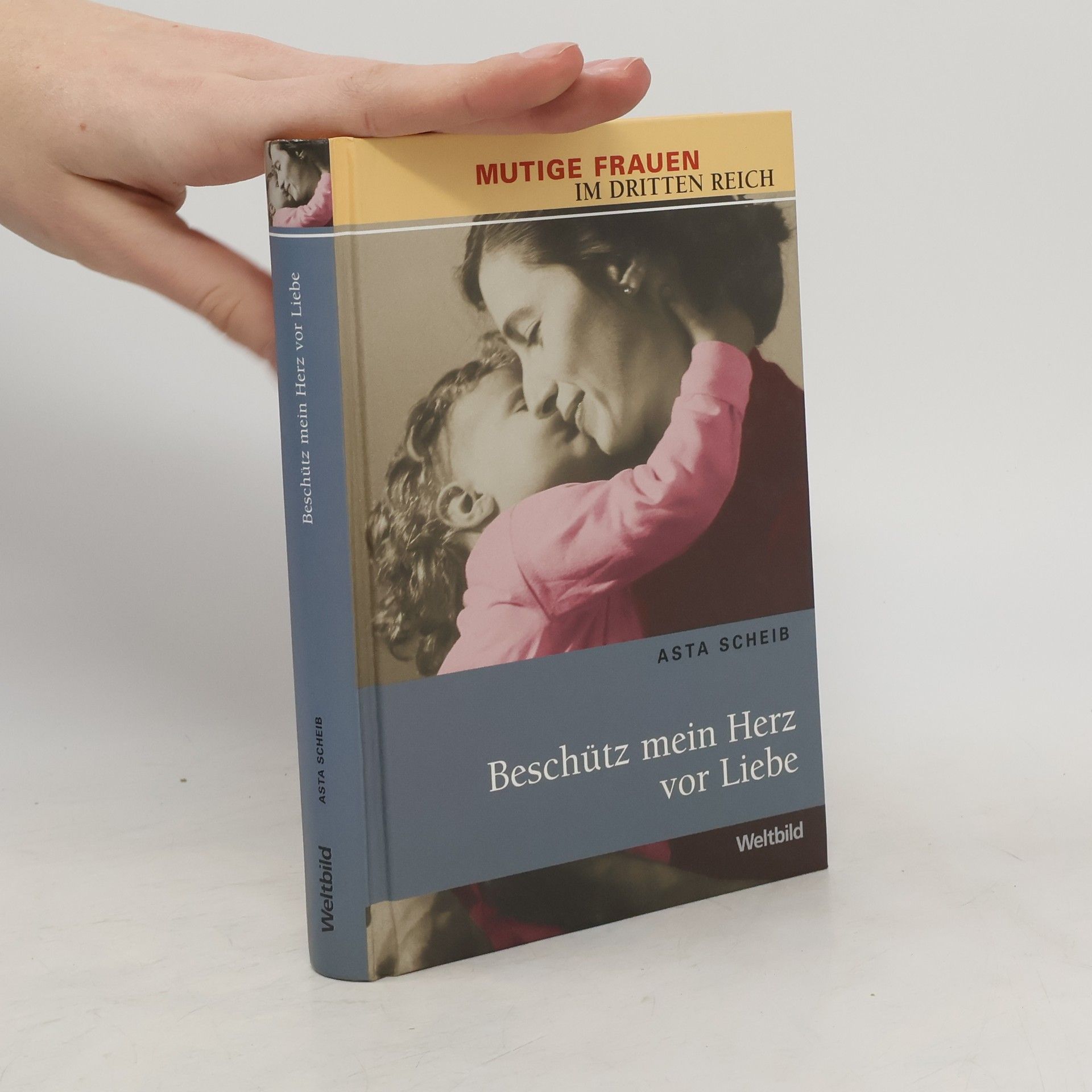 Asta Scheib Beschütz mein Herz vor Liebe