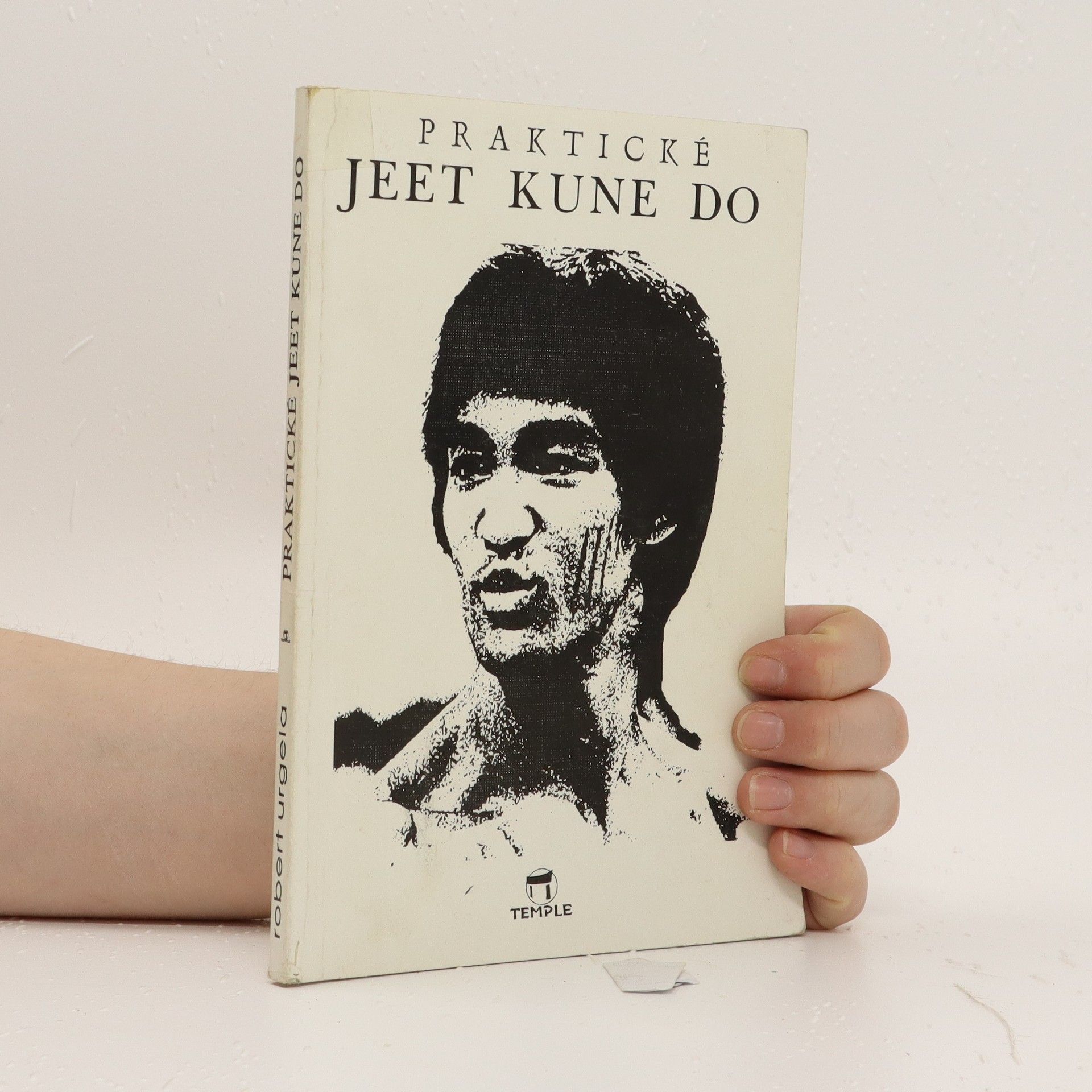 Robert Urgela Praktické jeet kune do