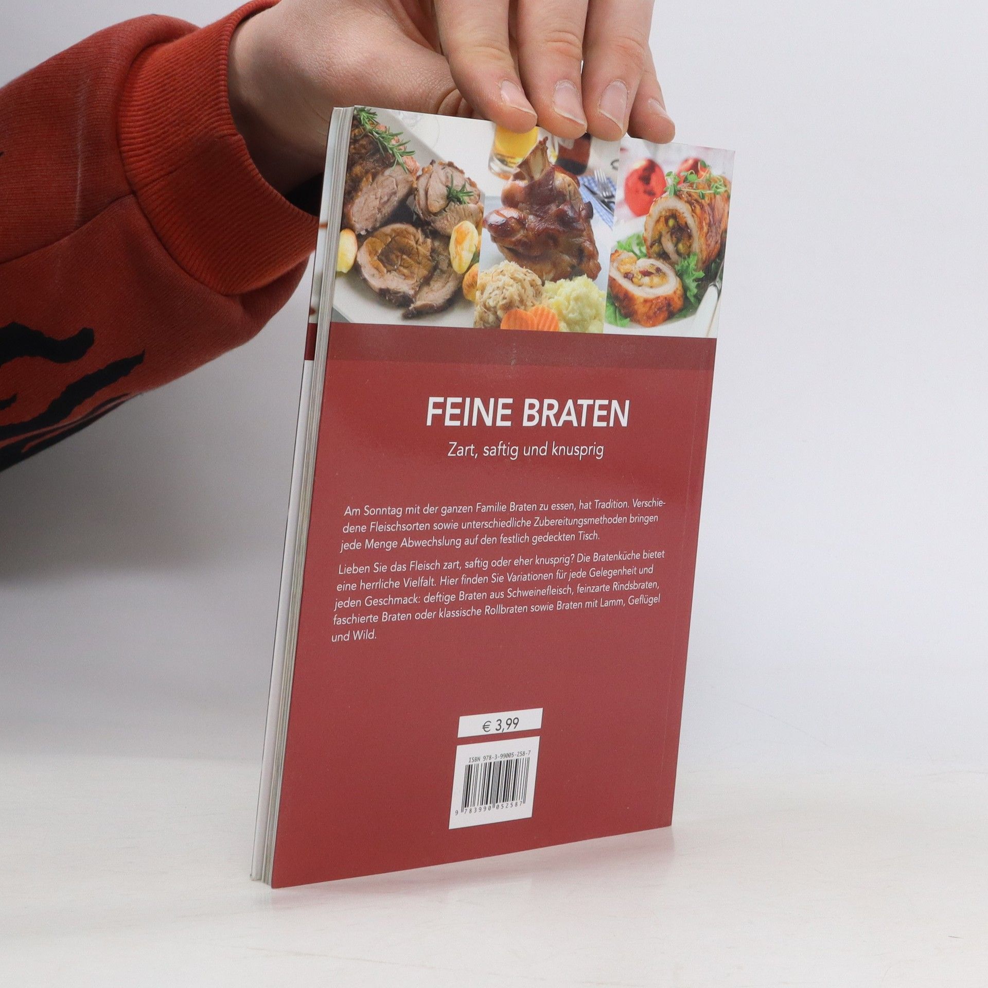 Autorenkollektiv Feine Braten. Zart, saftig und knusprig