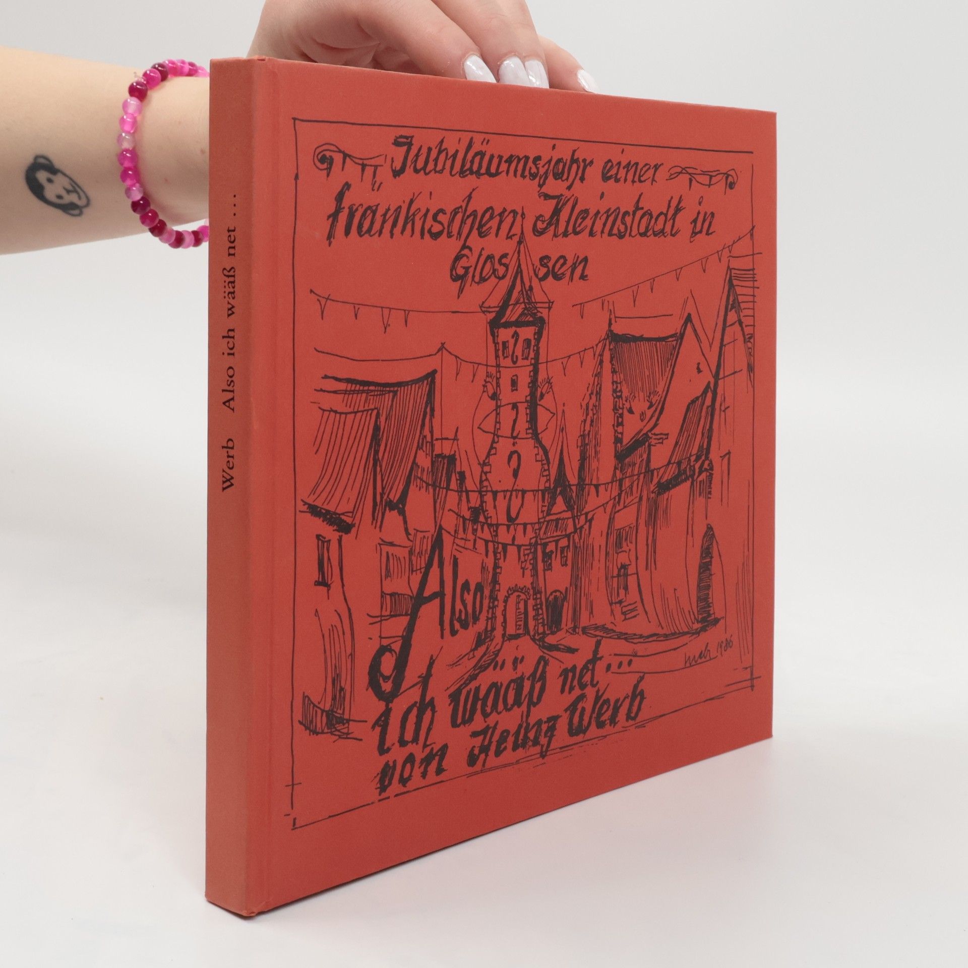 Jubiläumsjahr einer fränkischen Kleinstadt in Glassen: Also ich wääß net...