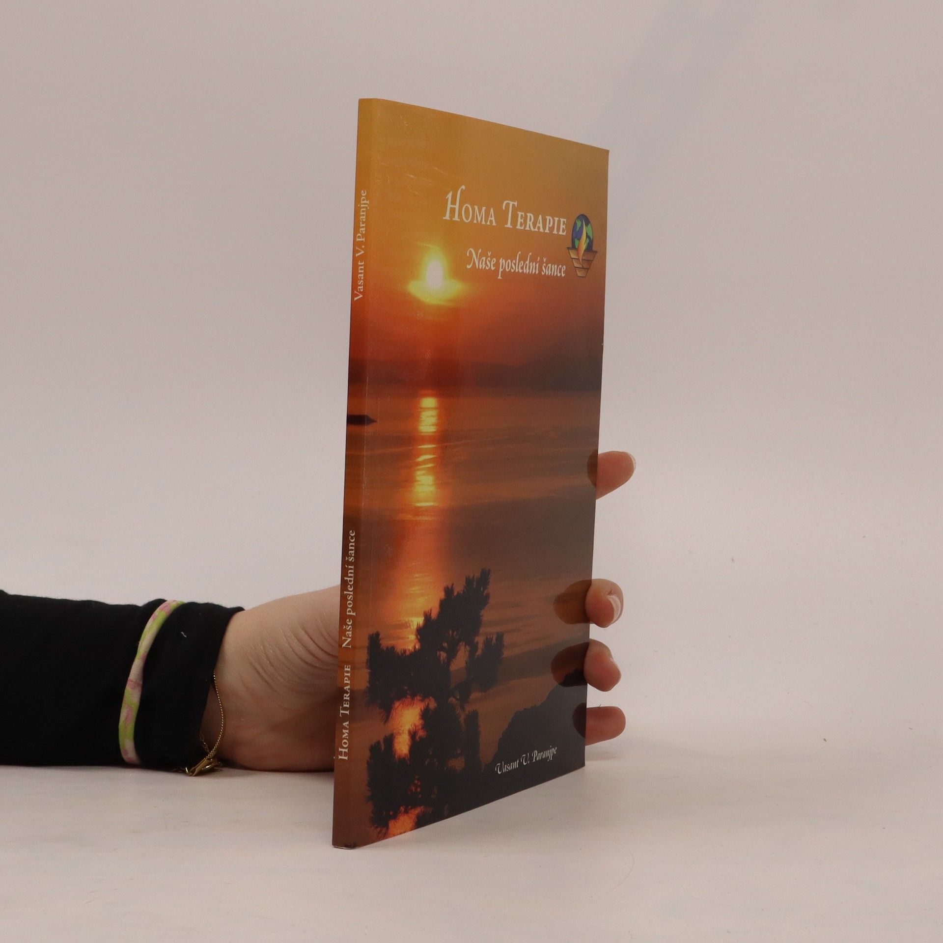 Vasant V. Paranjpe Homa Terapie. Naše poslední šance