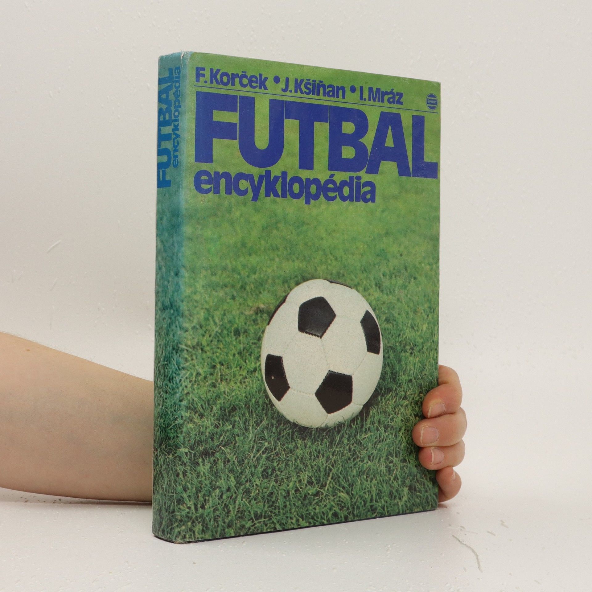 Igor Mráz Futbal. Encyklopédia