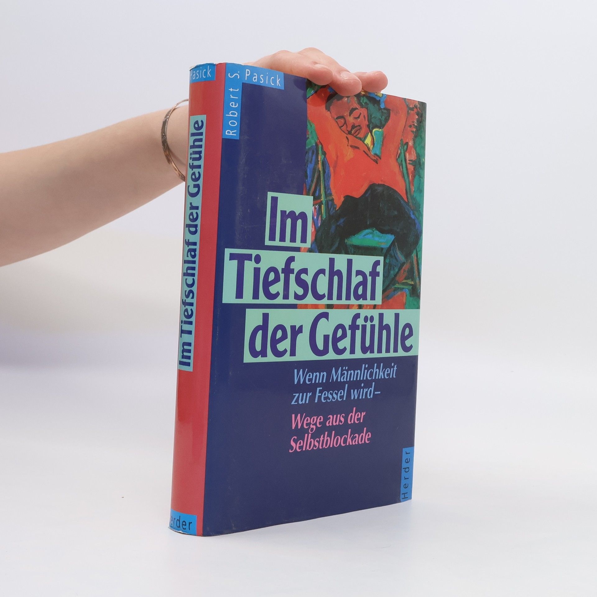 Robert S. Pasick Im Tiefschlaf der Gefühle