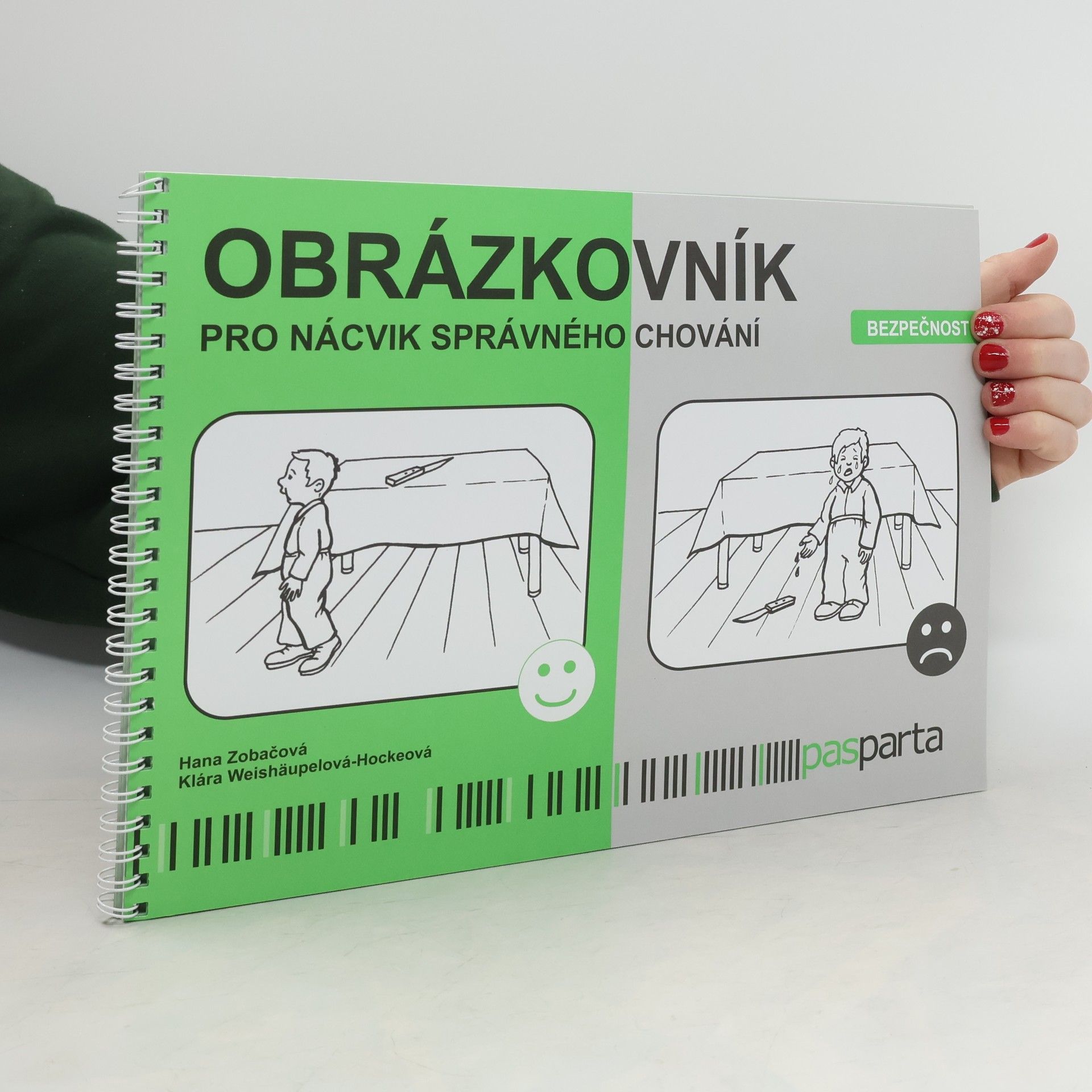 Hana Zobačová Obrázkovník pro nácvik správného chování - Bezpečnost