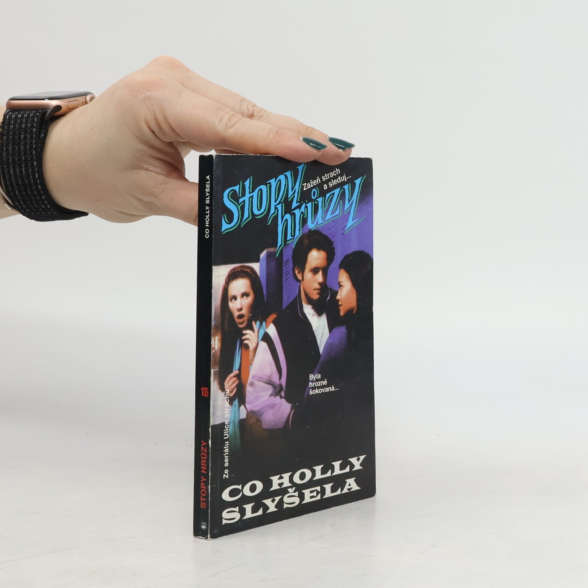R. L. Stine Co Holly slyšela. Stopy hrůzy