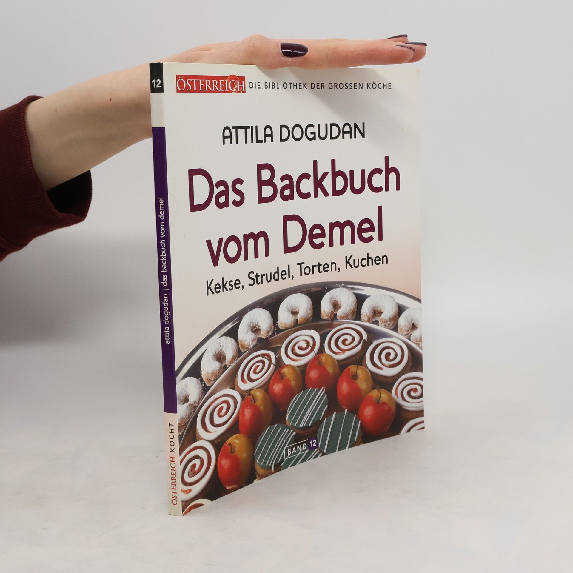 Attila Dogudan Das Backbuch vom Demel band 12