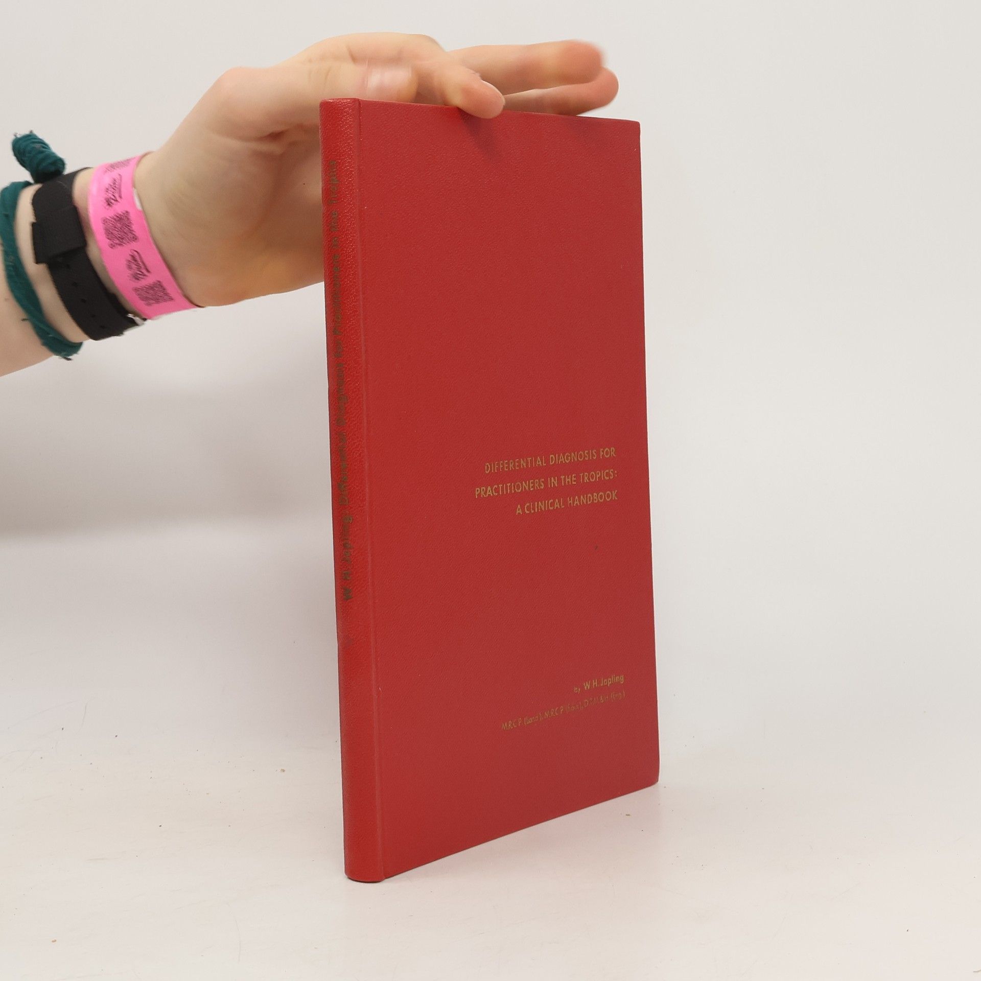 William Henry Jopling Differential Diagnosis for Practitioners in the Tropics