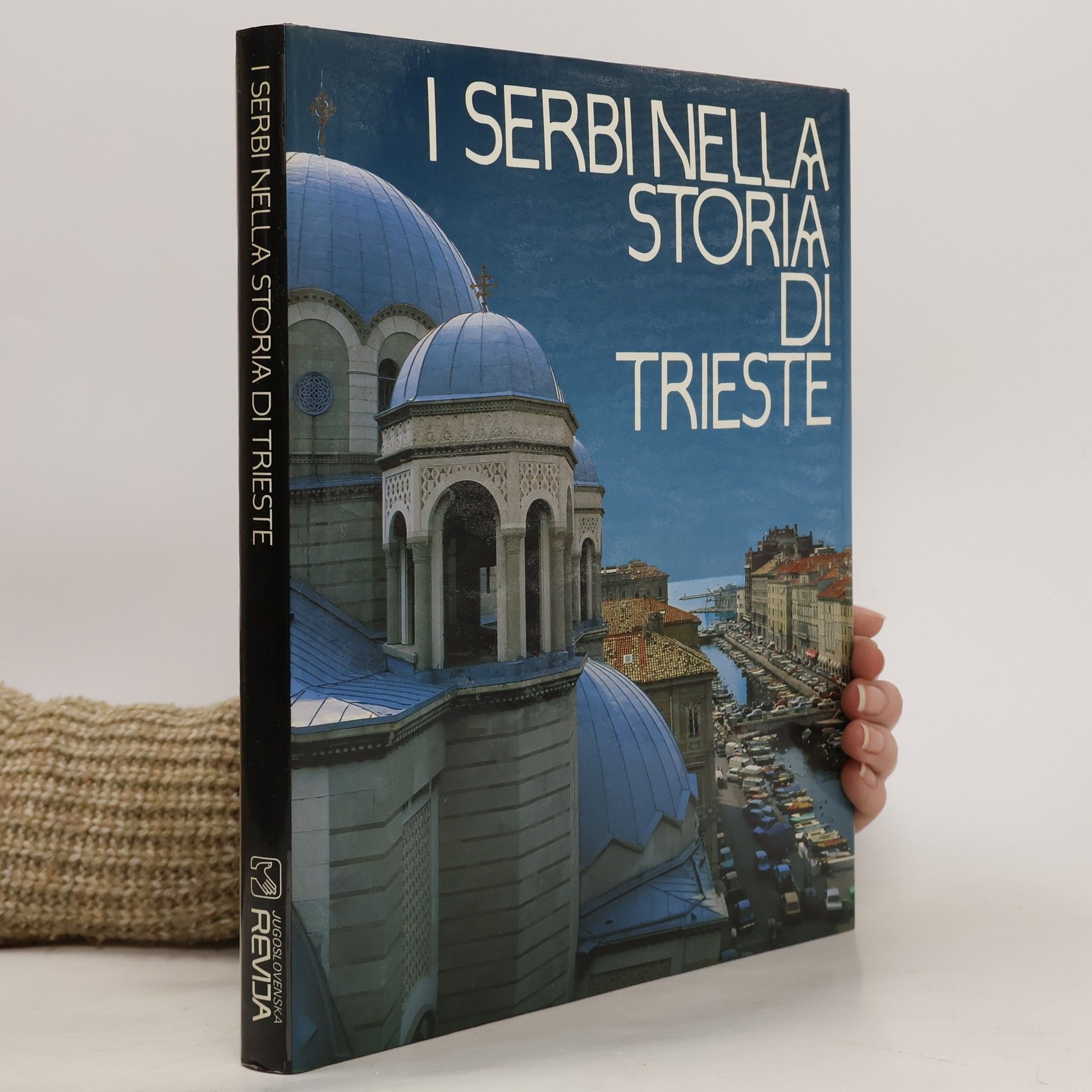 AA.VV. I serbi nella storia di trieste