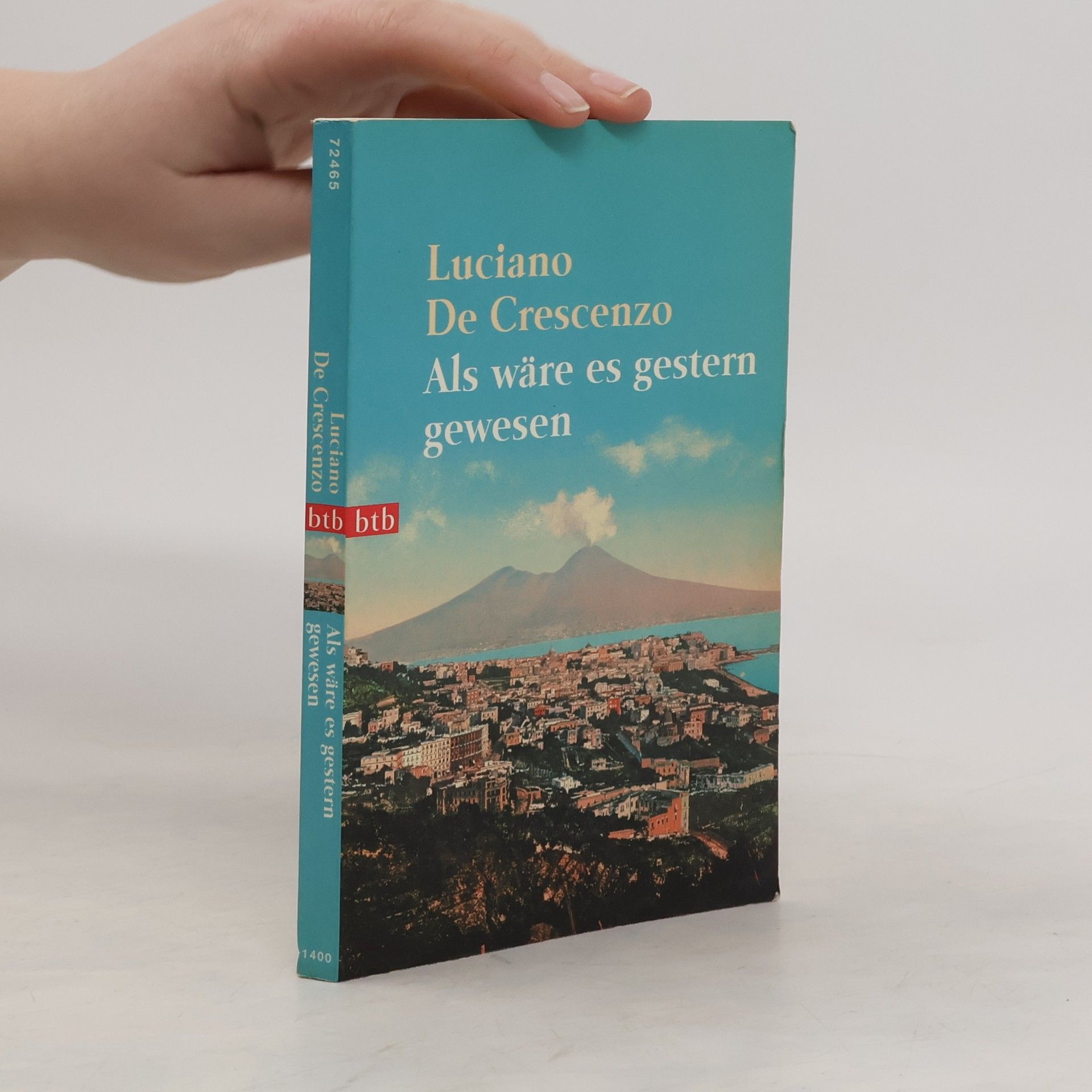 Luciano De Crescenzo Als wäre es gestern gewesen