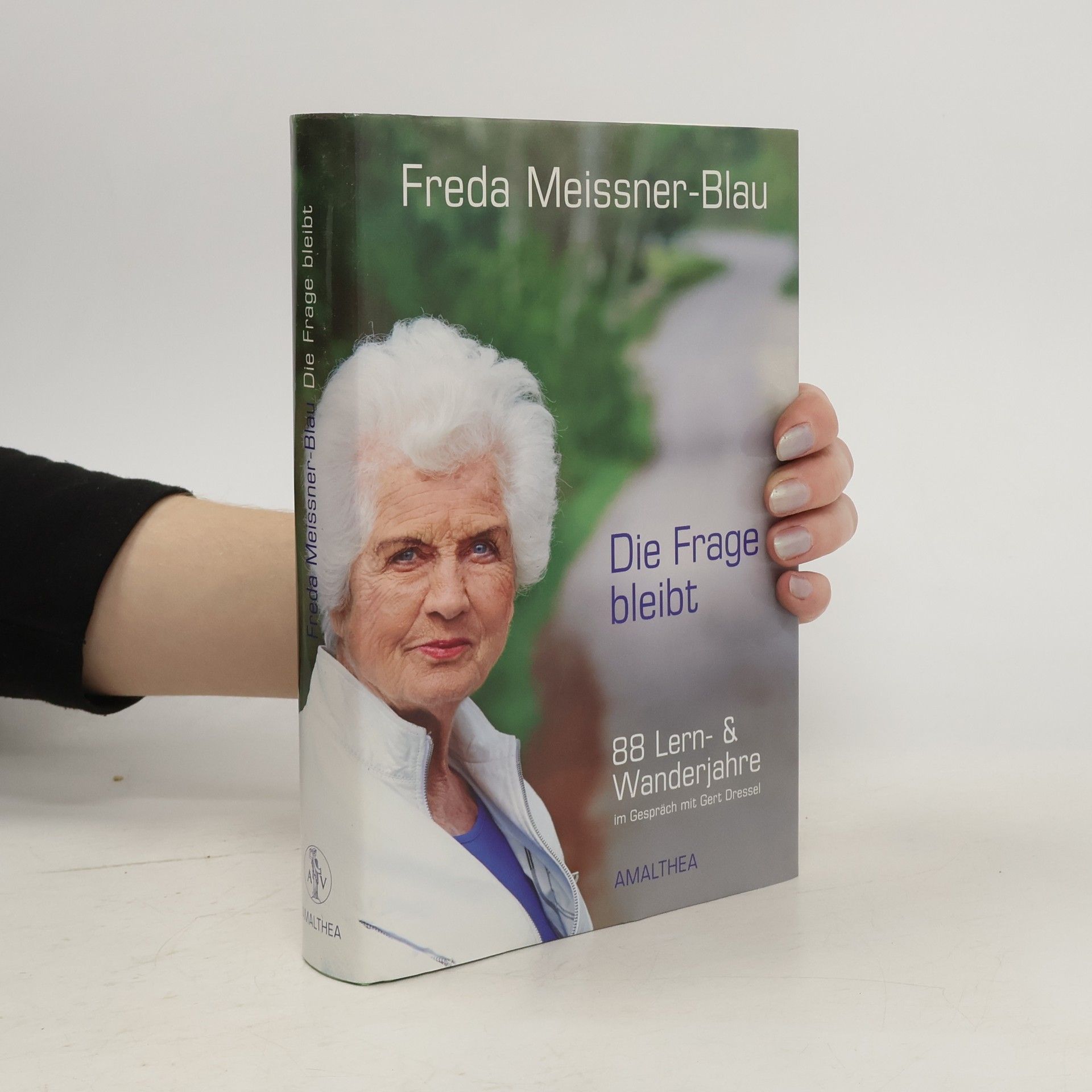 Freda Meissner-Blau Die Frage bleibt