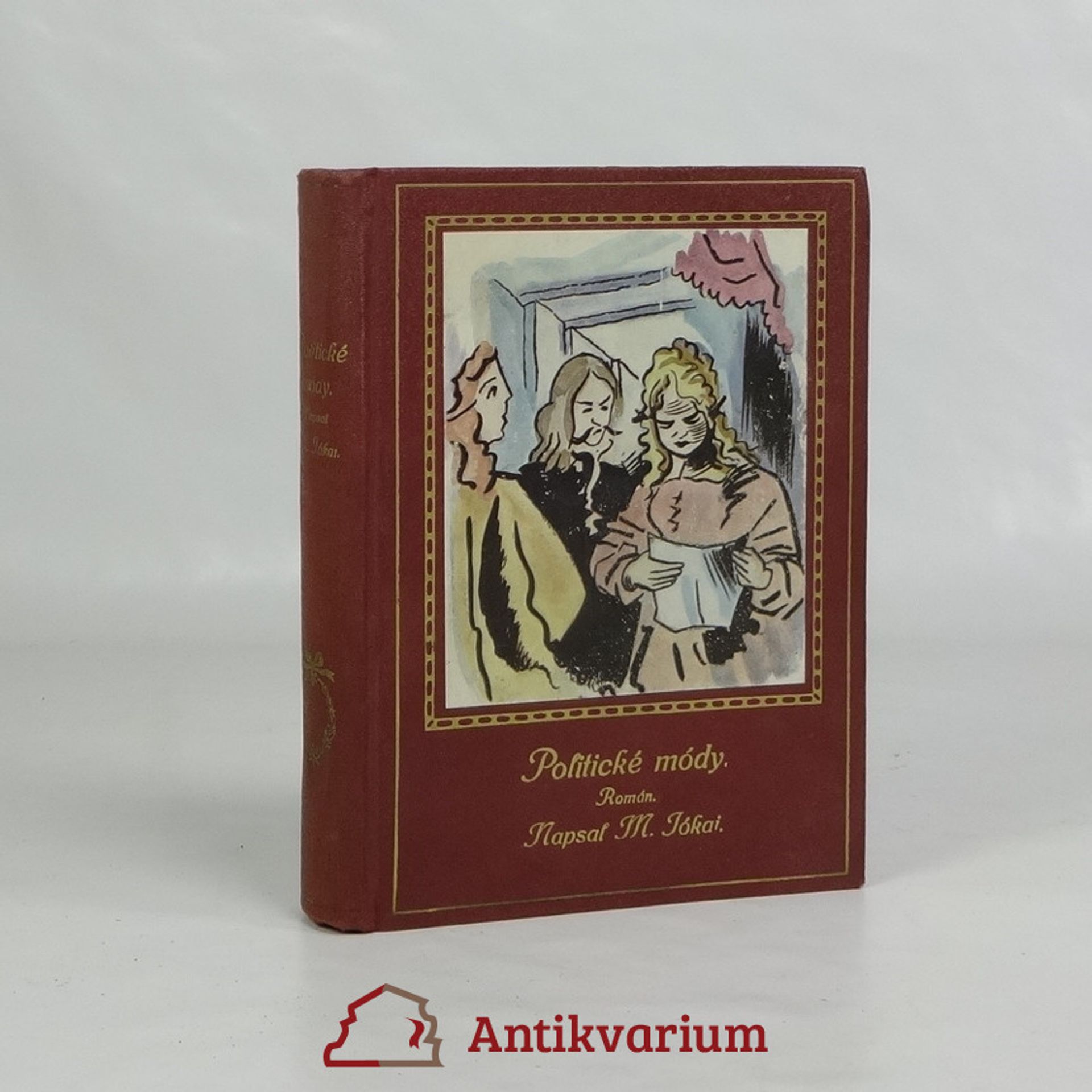 Mór Jókai Politické módy: Román
