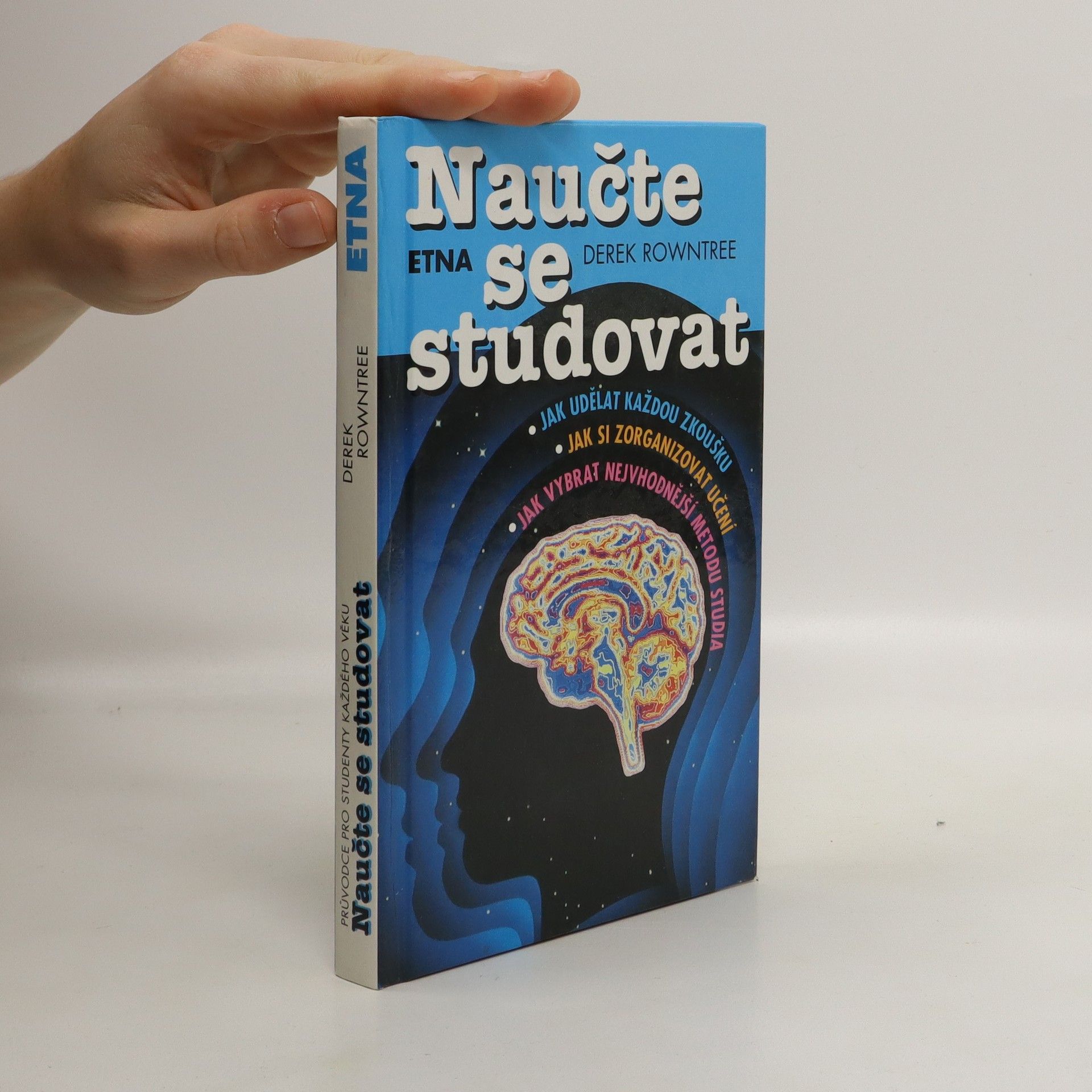 Derek Rowntree Naučte se studovat. Průvodce pro studenty každého věku
