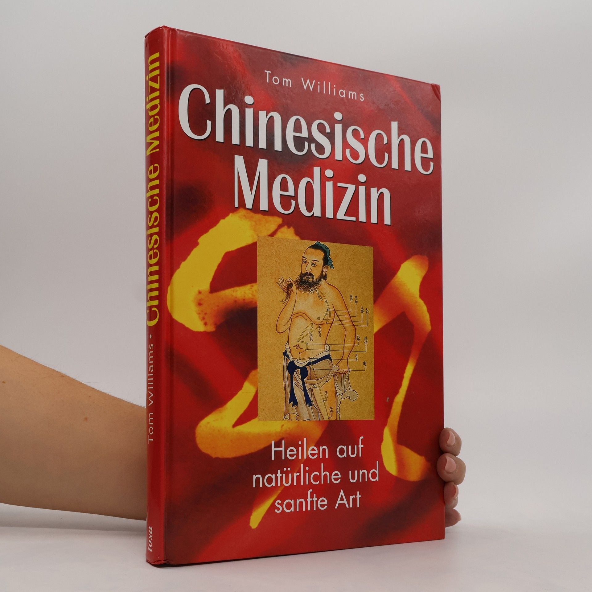 Tom Williams Chinesische Medizin
