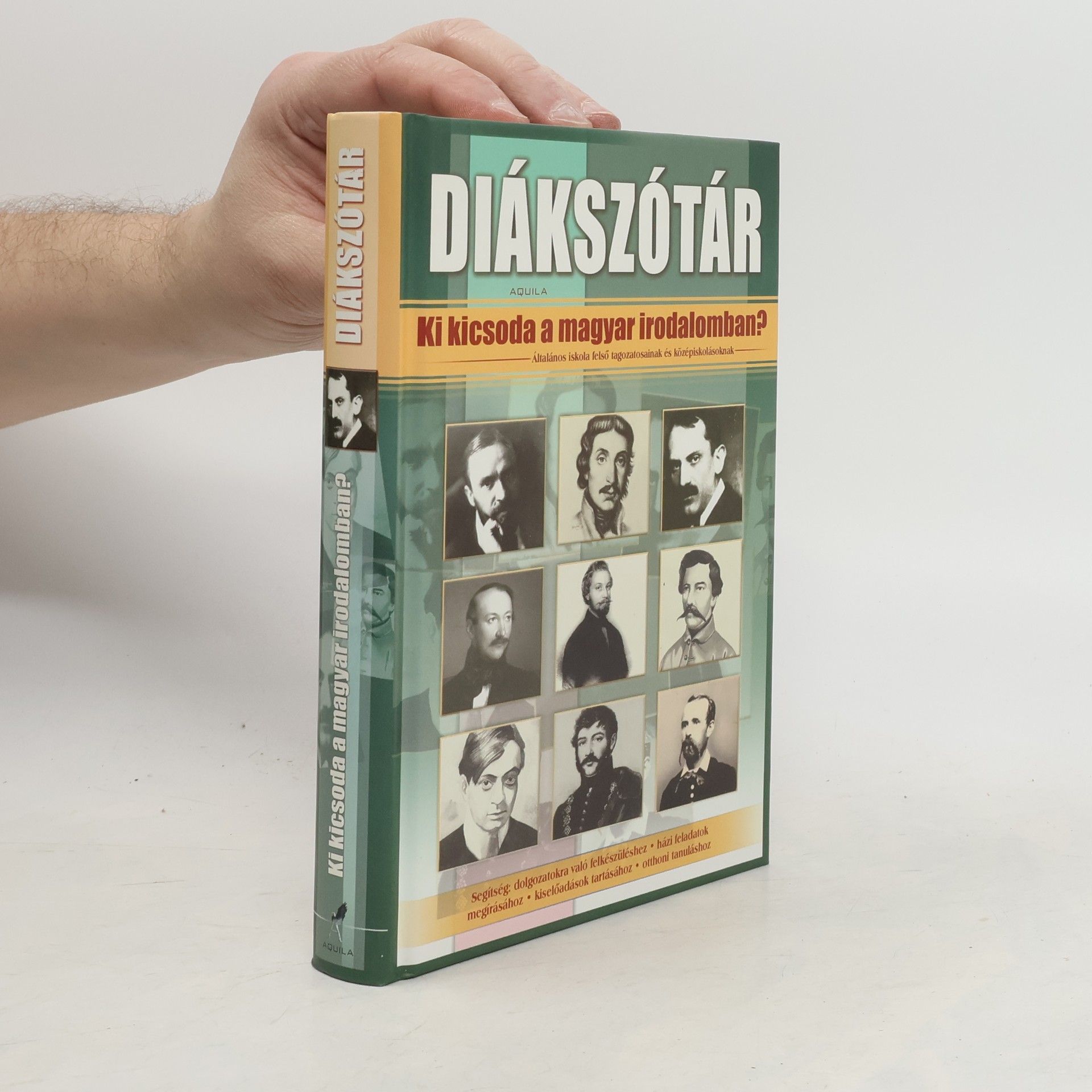 Autorenkollektiv Diákszótár. Ki kicsoda a magyar irodalomban?
