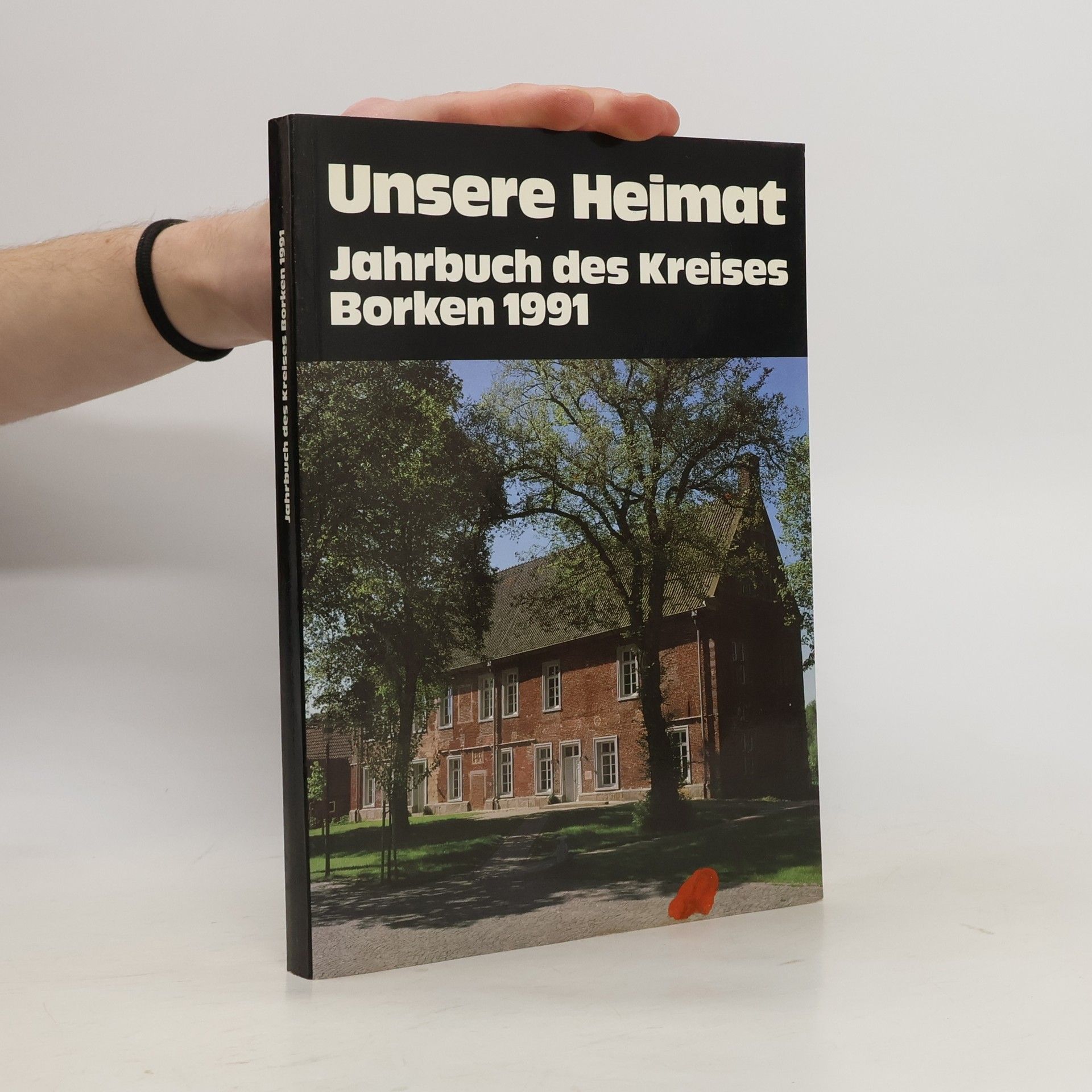 kolektiv Unsere Heimat. Jahrbuch des Kreises Borken: 1991
