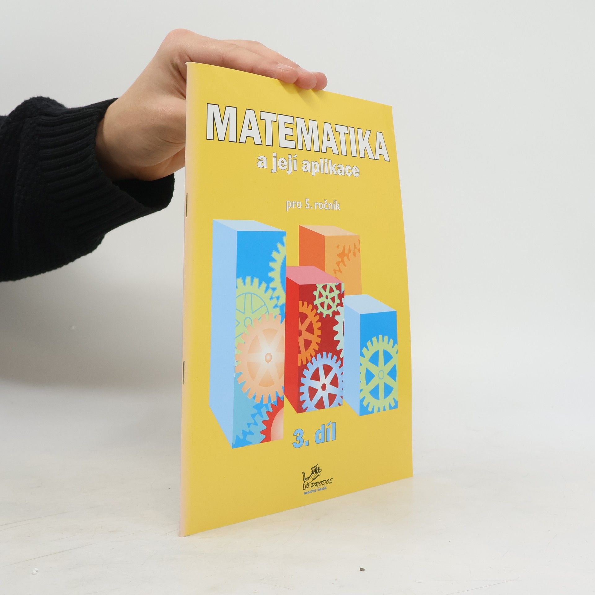 Josef Molnár Matematika a její aplikace 5 – 3. díl