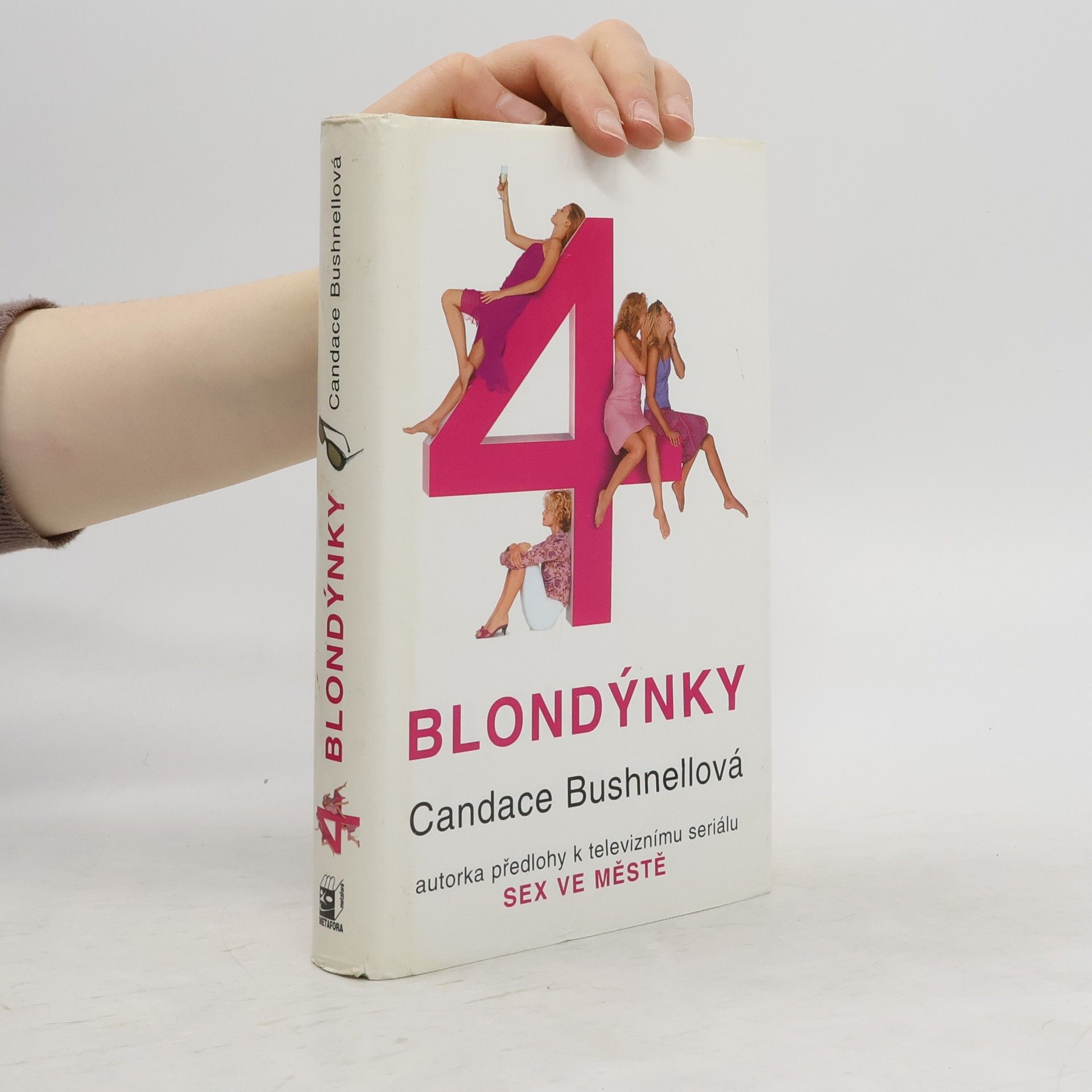 Candace Bushnell Čtyři blondýnky