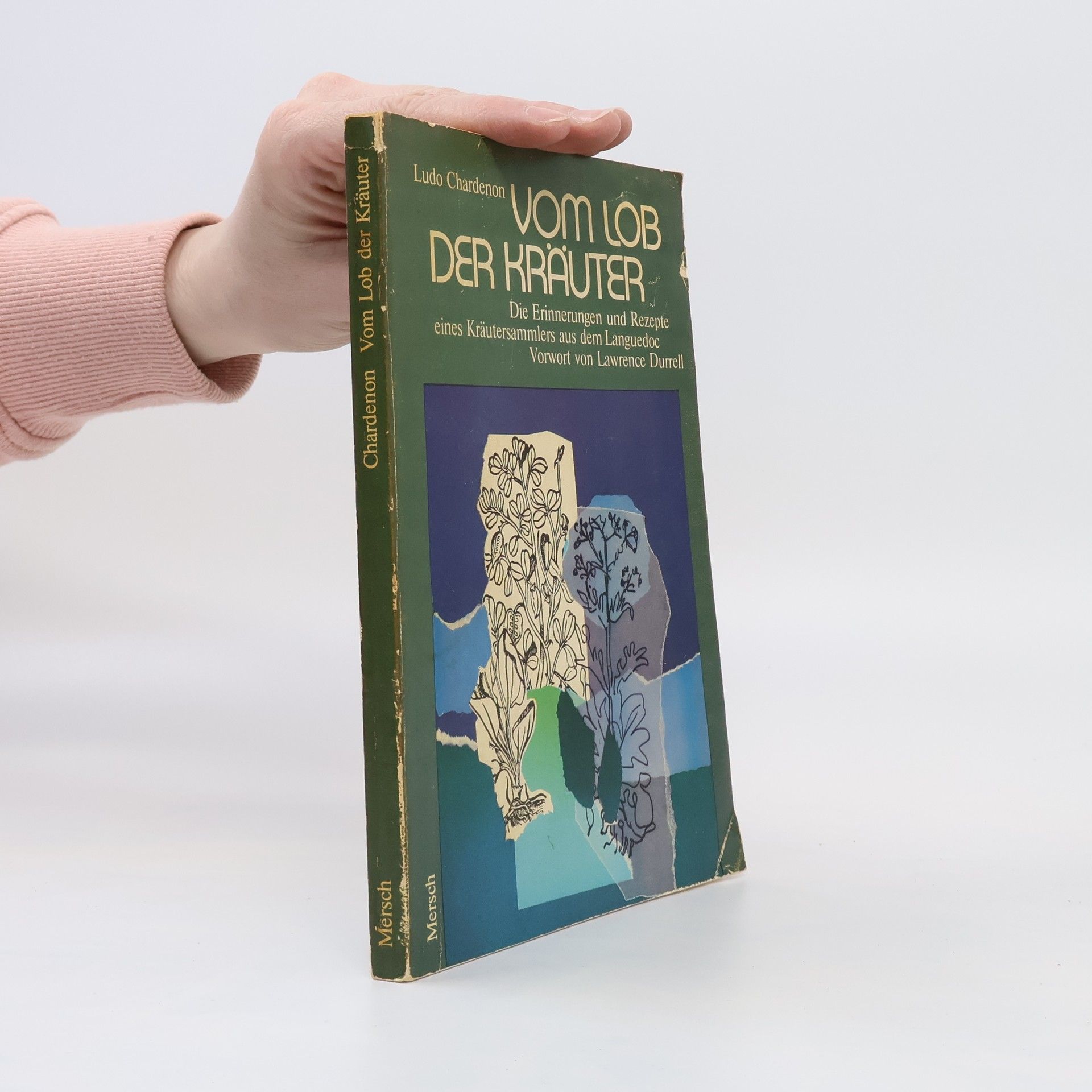 Ludo Chardenon Vom Lob der Kräuter