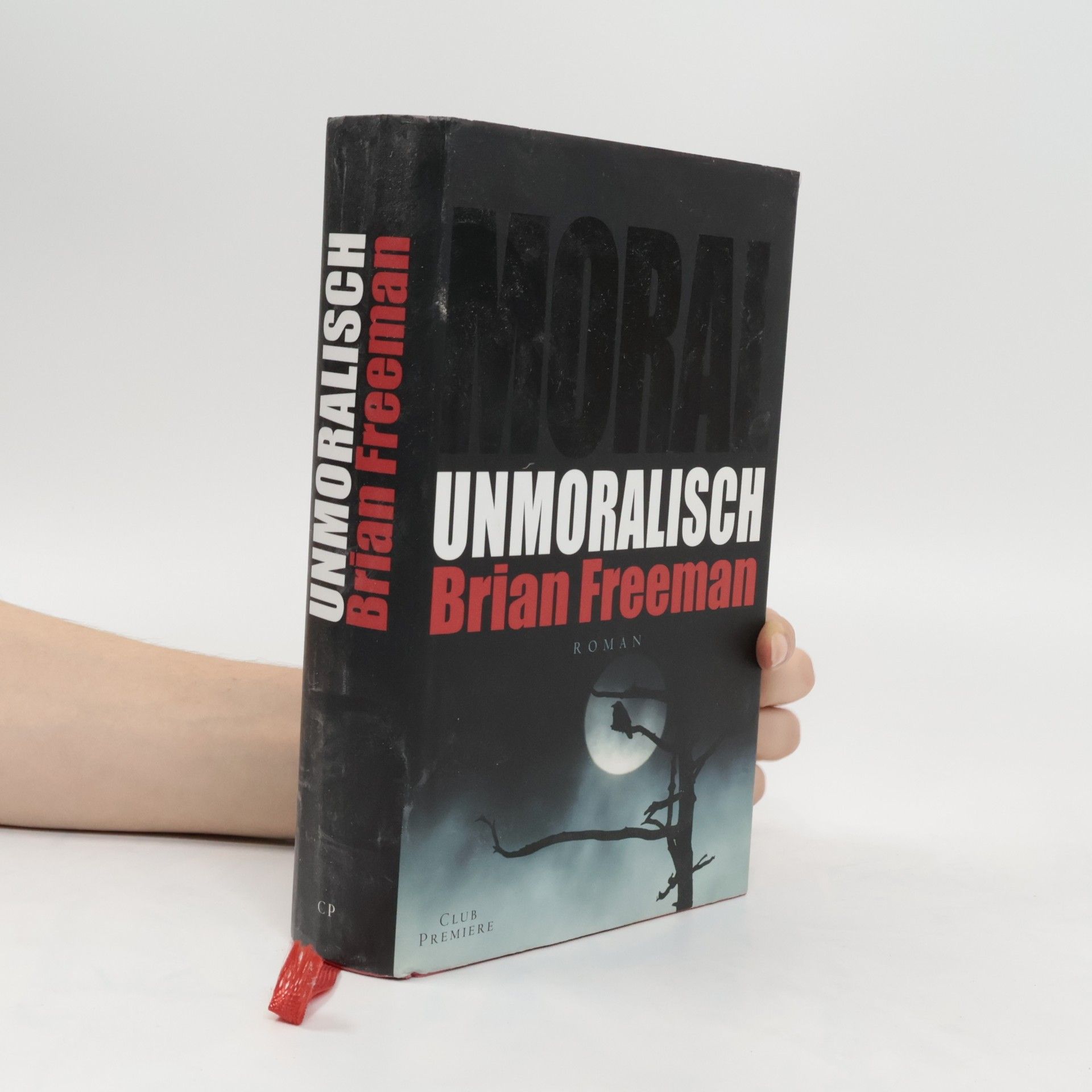 Brian Freeman Unmoralisch