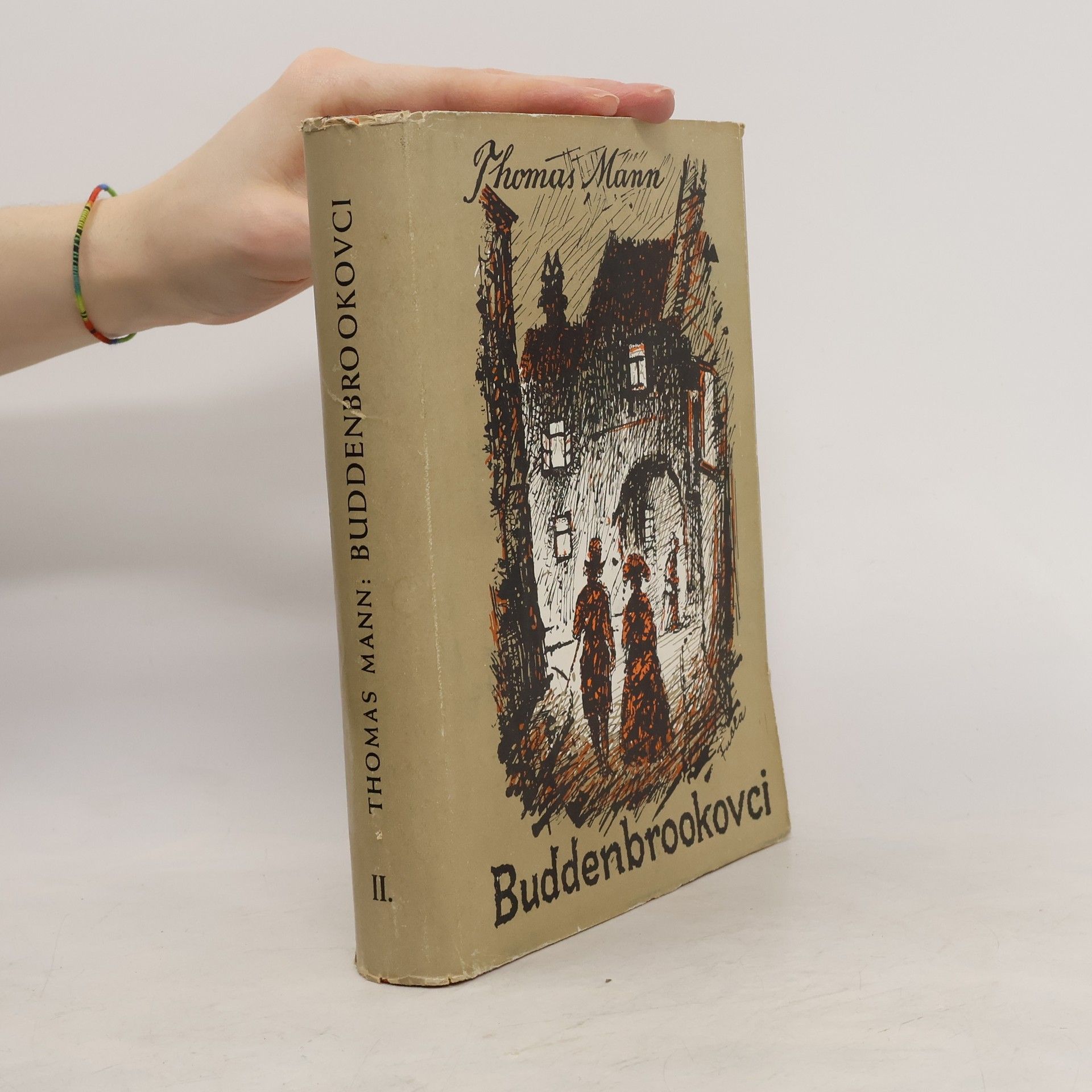 Thomas Mann Buddenbrookovci. II. diel
