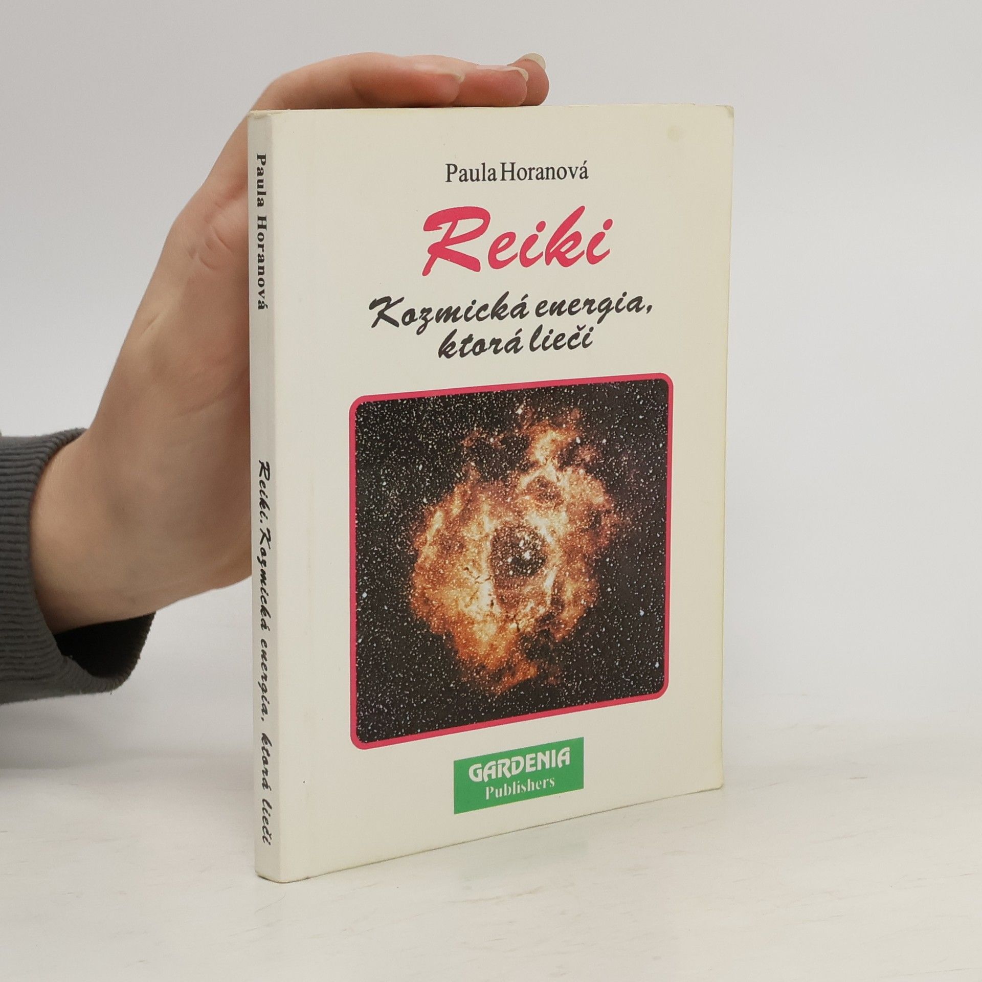 Paula Horan Reiki - Kozmická energia, ktorá liečí