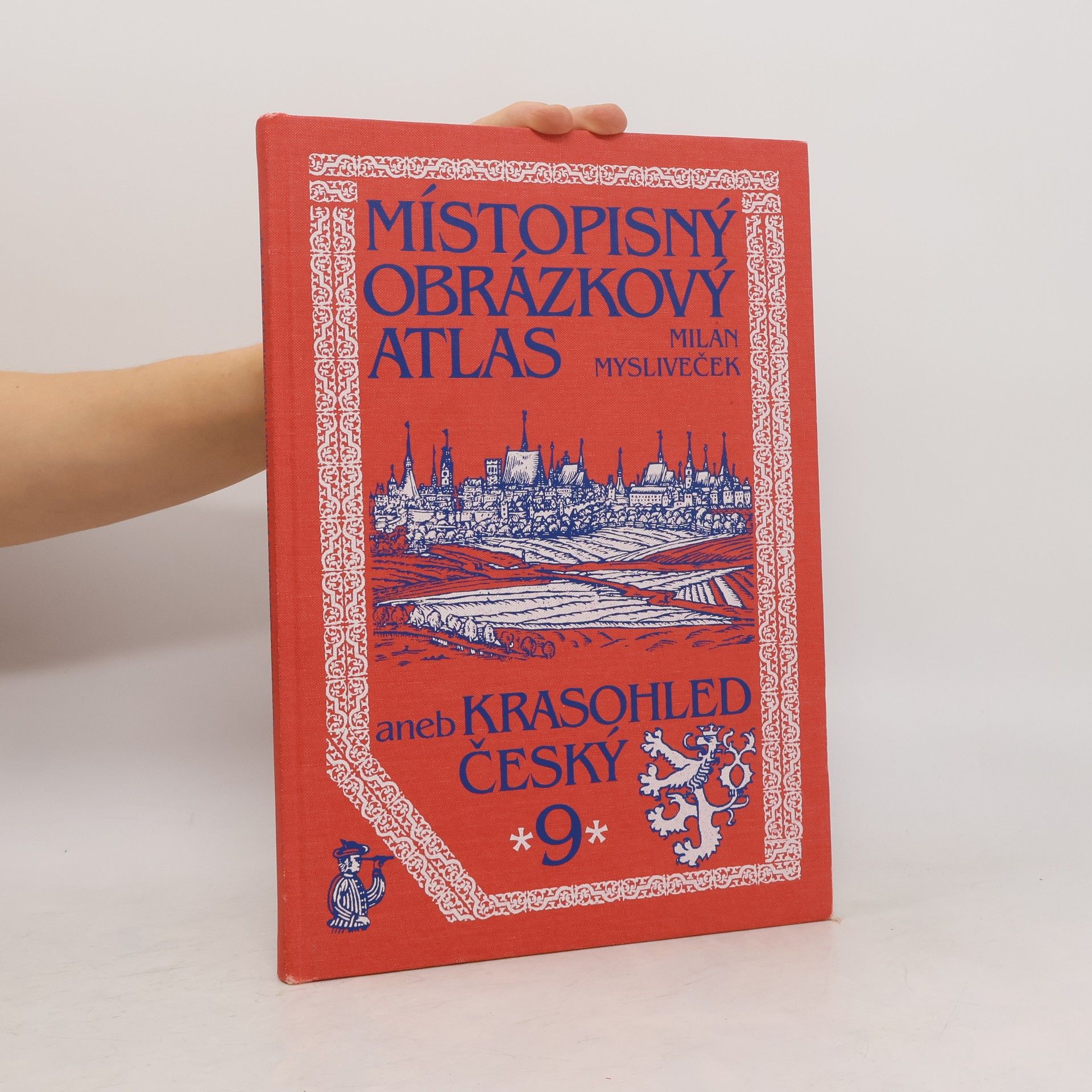 Milan Mysliveček Místopisný obrázkový atlas aneb Krasohled český 9.
