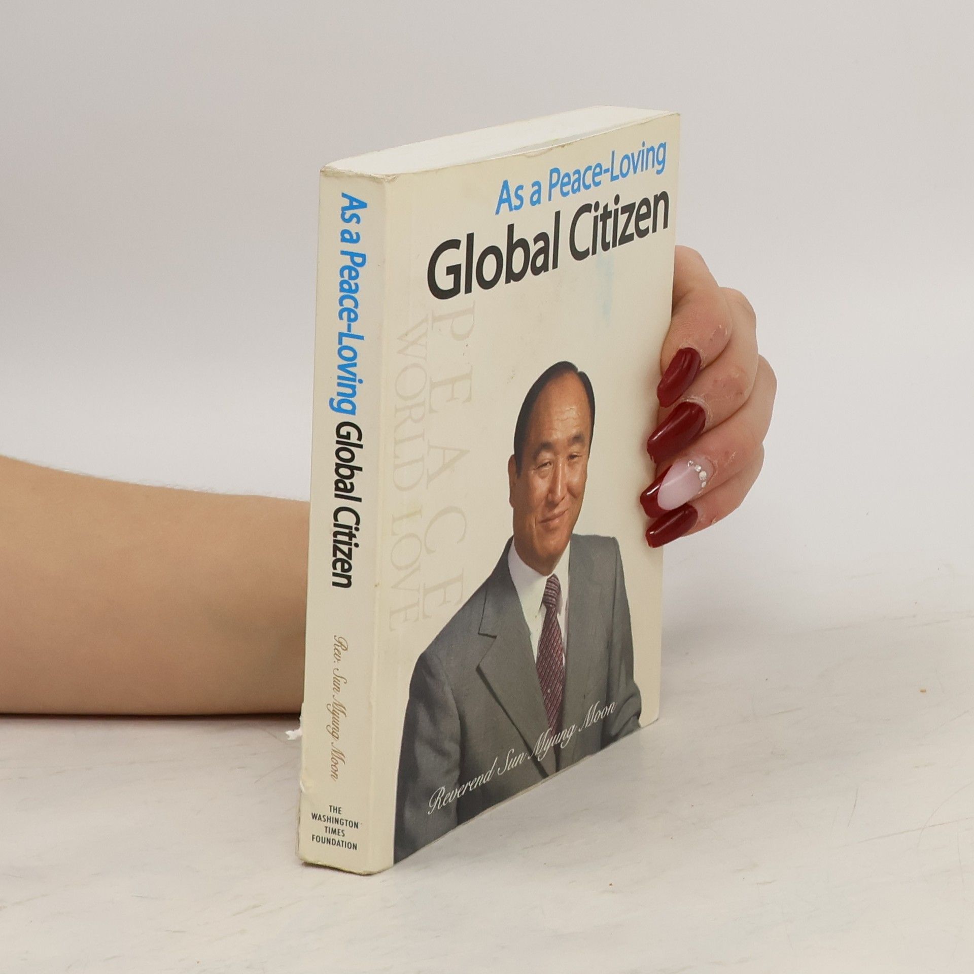 Son mjong Mun As a Peace-Loving Global Citizen