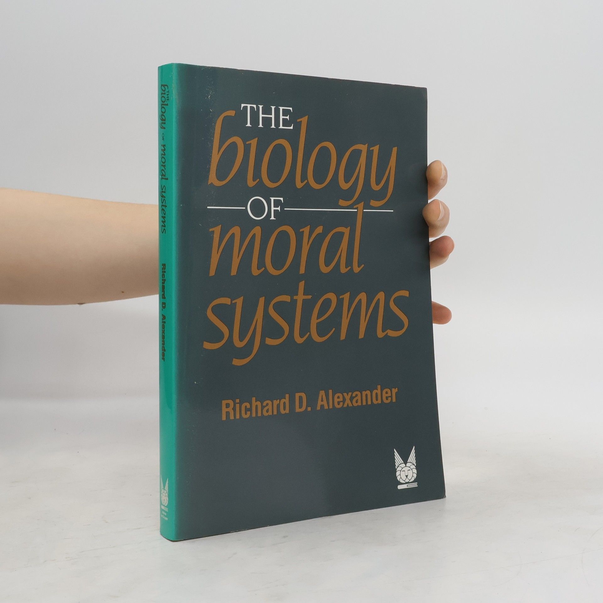 Richard D. Alexander The Biology of Moral Systems