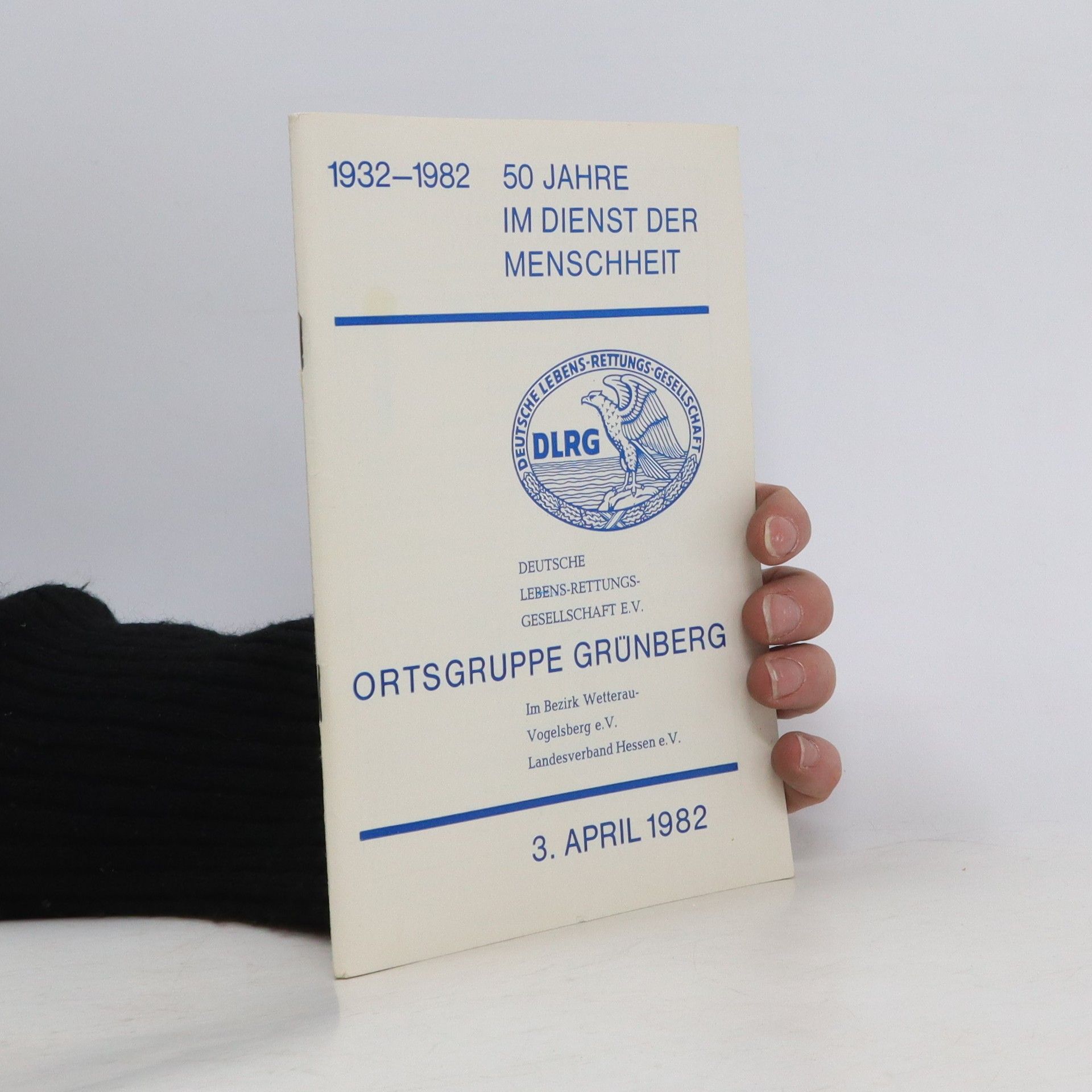 kolektiv 50. Jahre im dienst der Menschheit. Ortsgruppe Grünberg